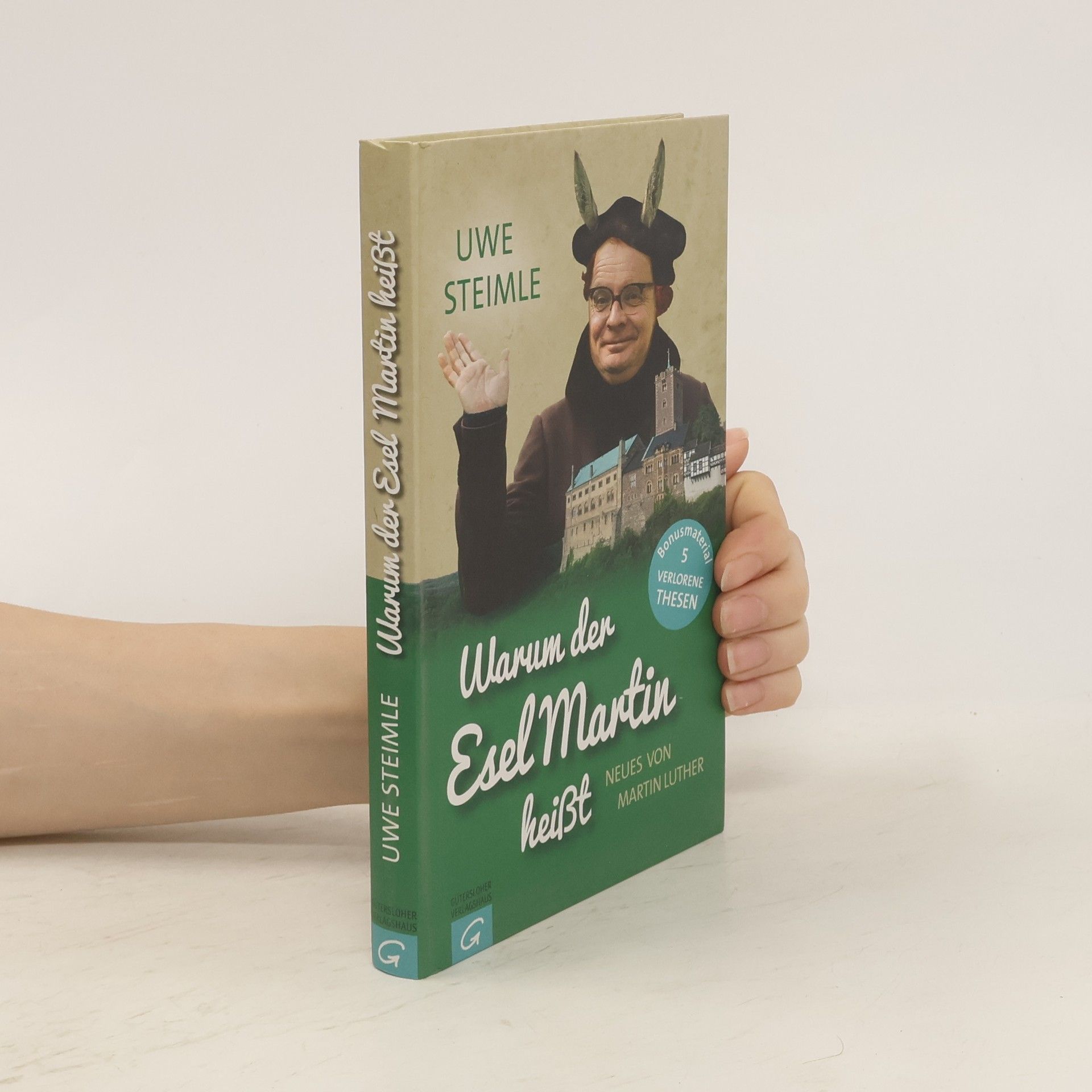 Uwe Steimle Warum der Esel Martin heißt