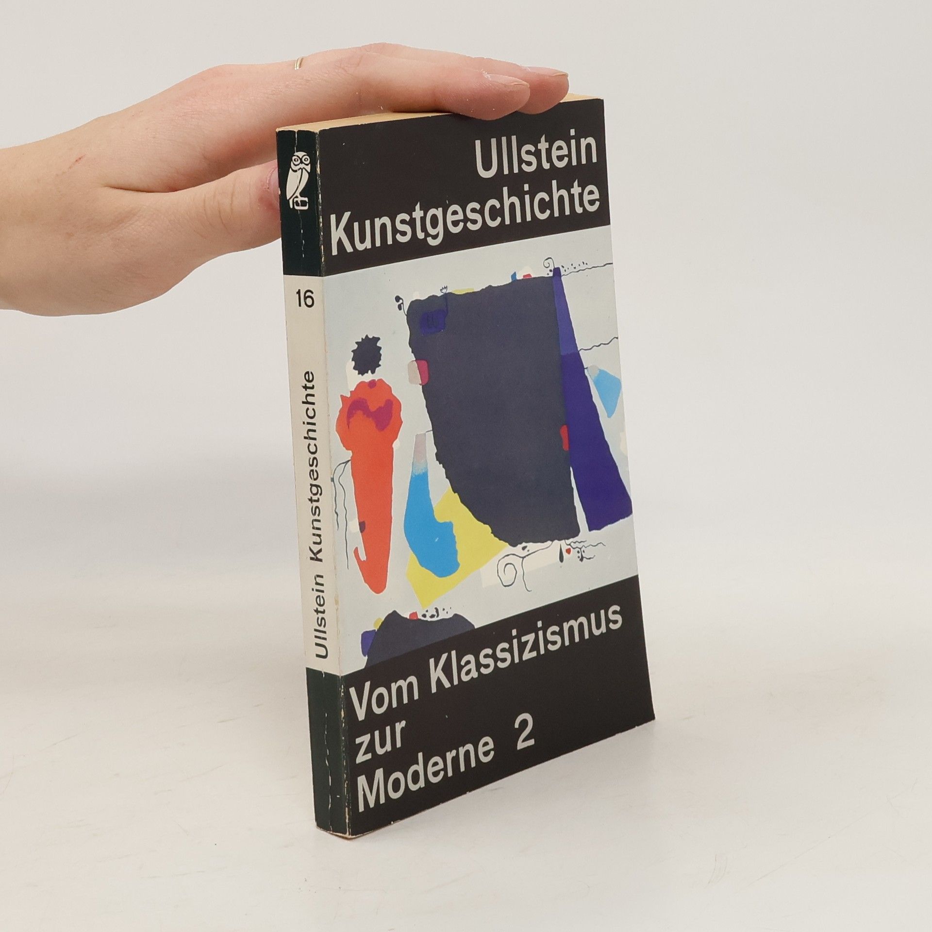 Hans Tintelnot Ullstein Kunstgeschichte. Vom Klassizismus zur Moderne 2. Bd. 16