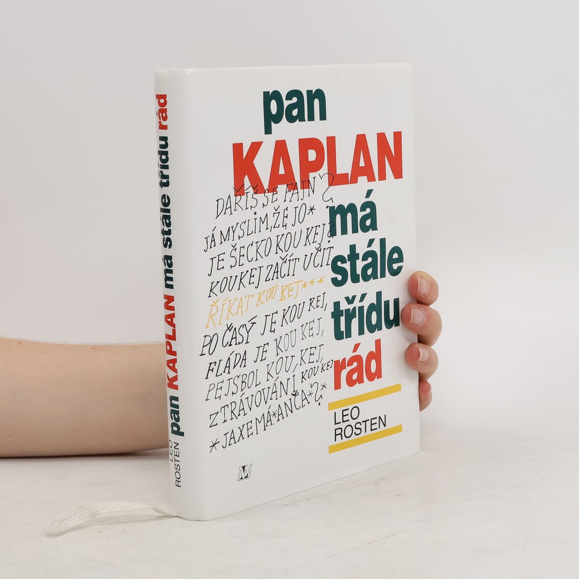 Leo Rosten Pan Kaplan má stále třídu rád