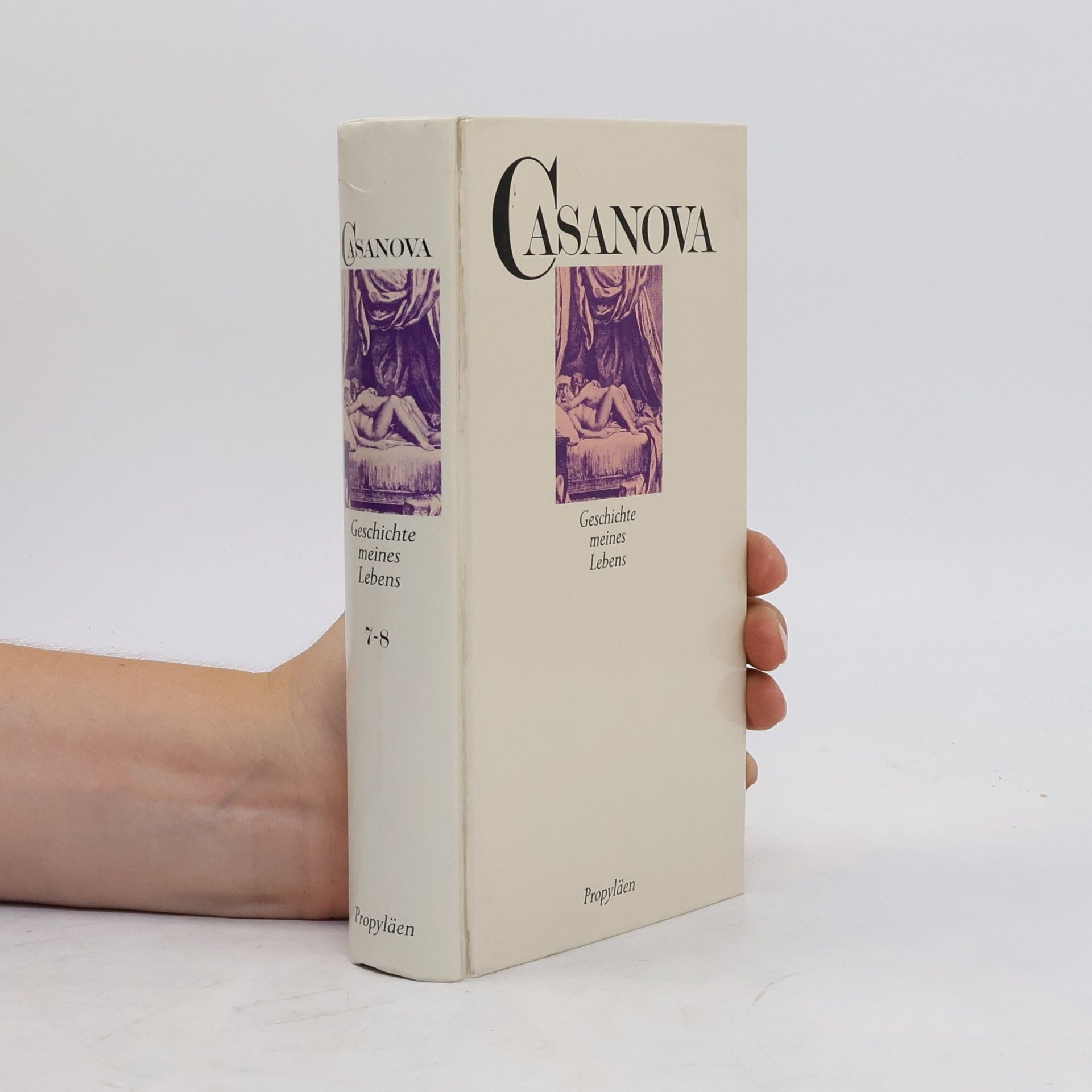 Giacomo Casanova Geschichte meines Lebens 7-8