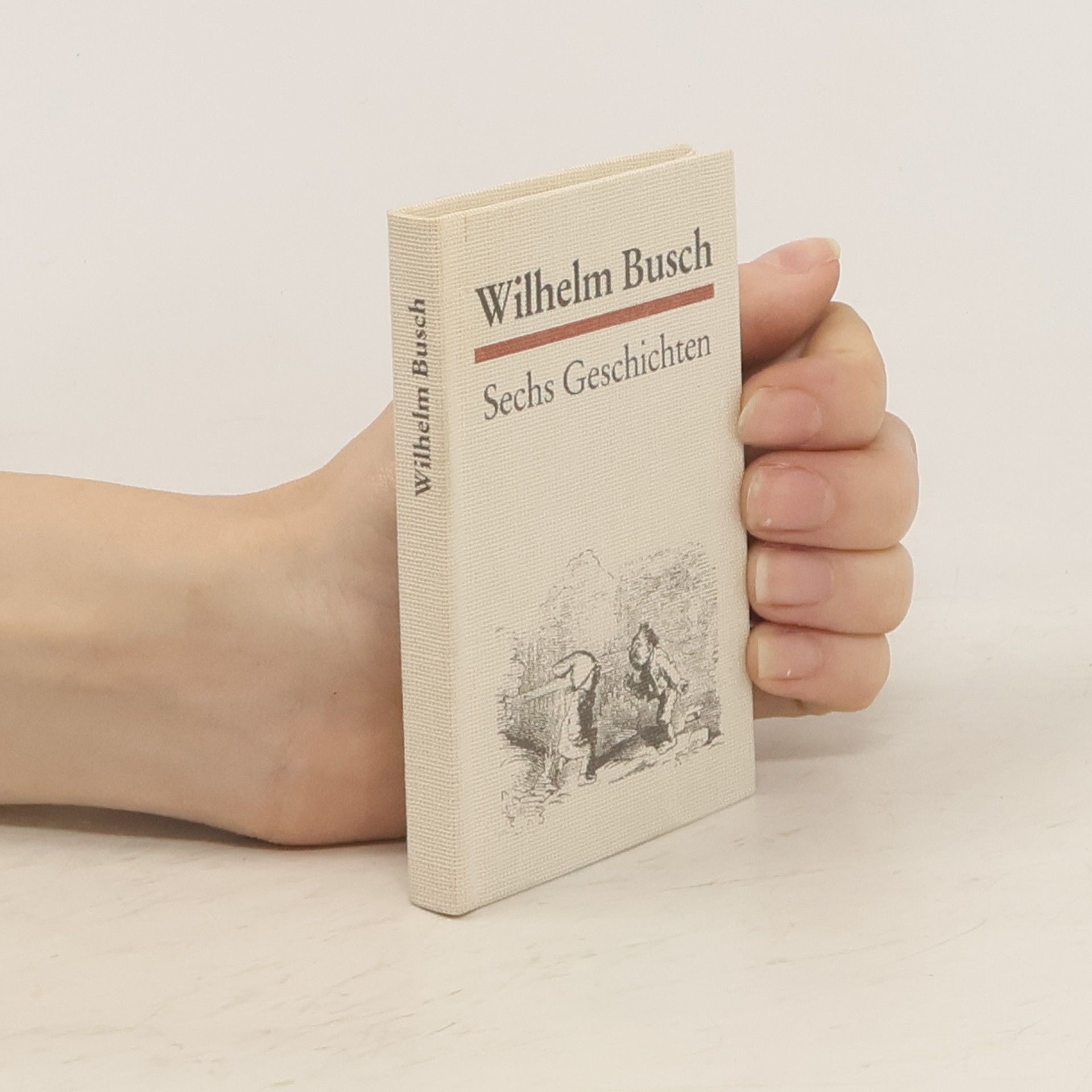 Wilhelm Busch Sechs Geschichten