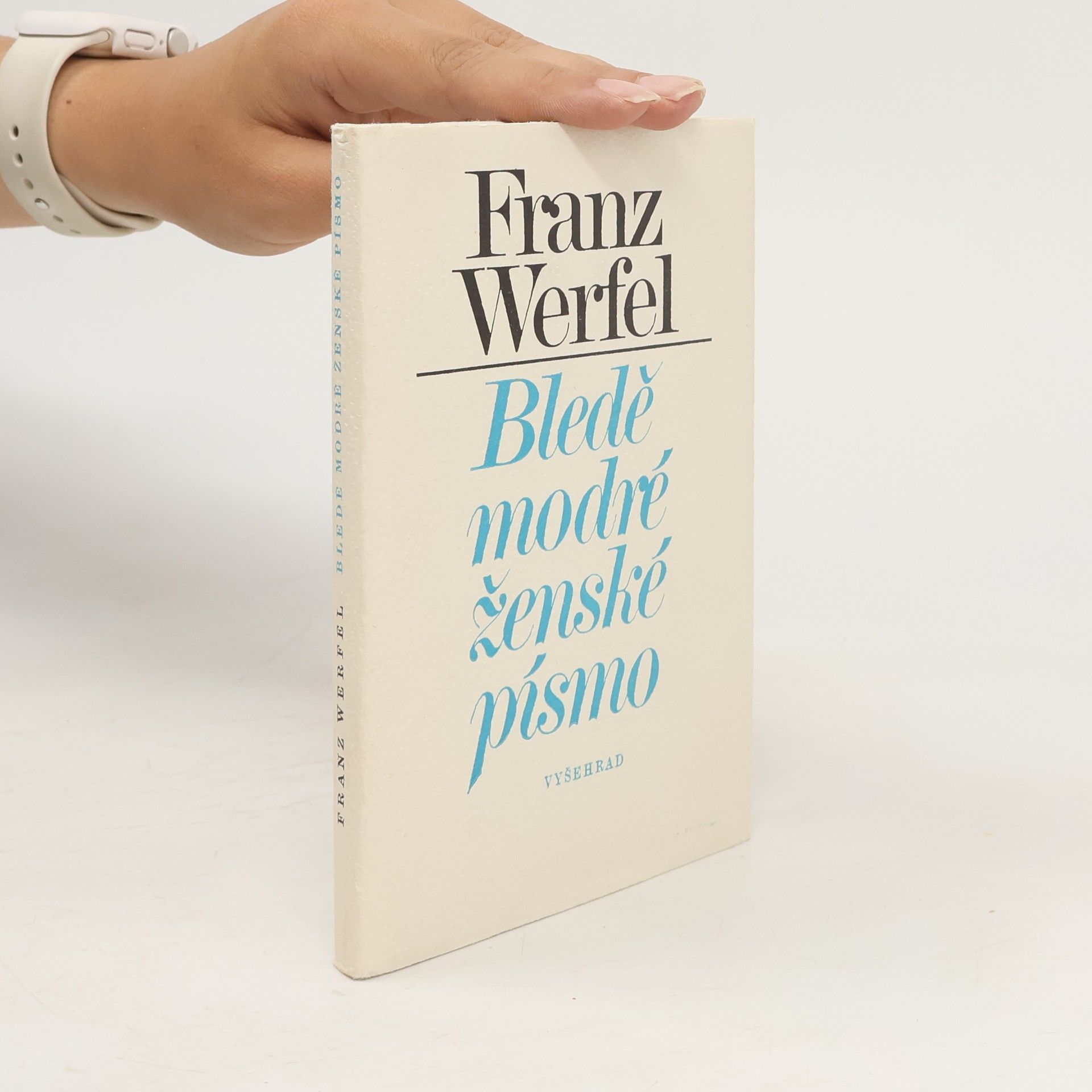 Franz Werfel Bledě modré ženské písmo