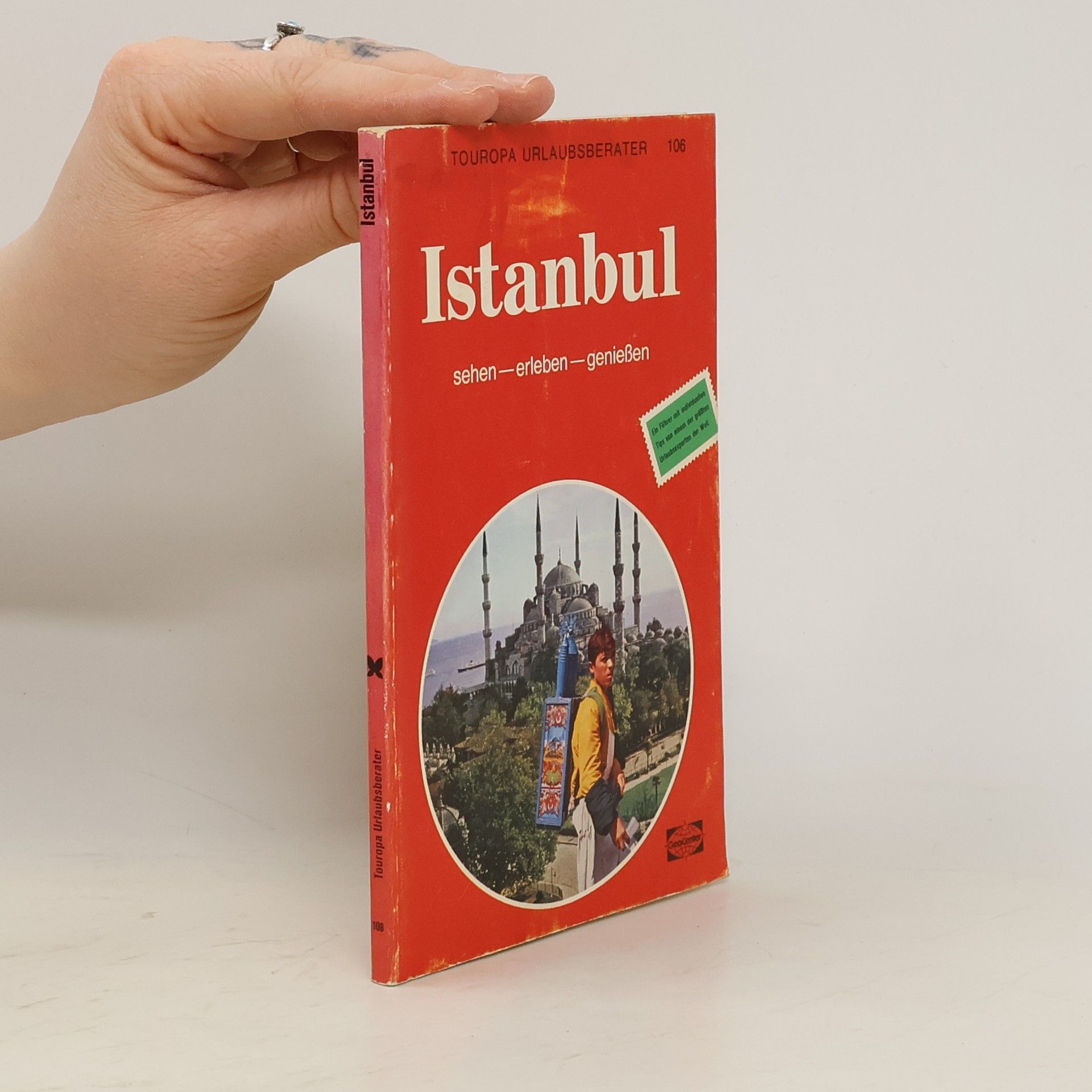Hans Eckart Rübesamen Istanbul: sehen - erleben - genießen