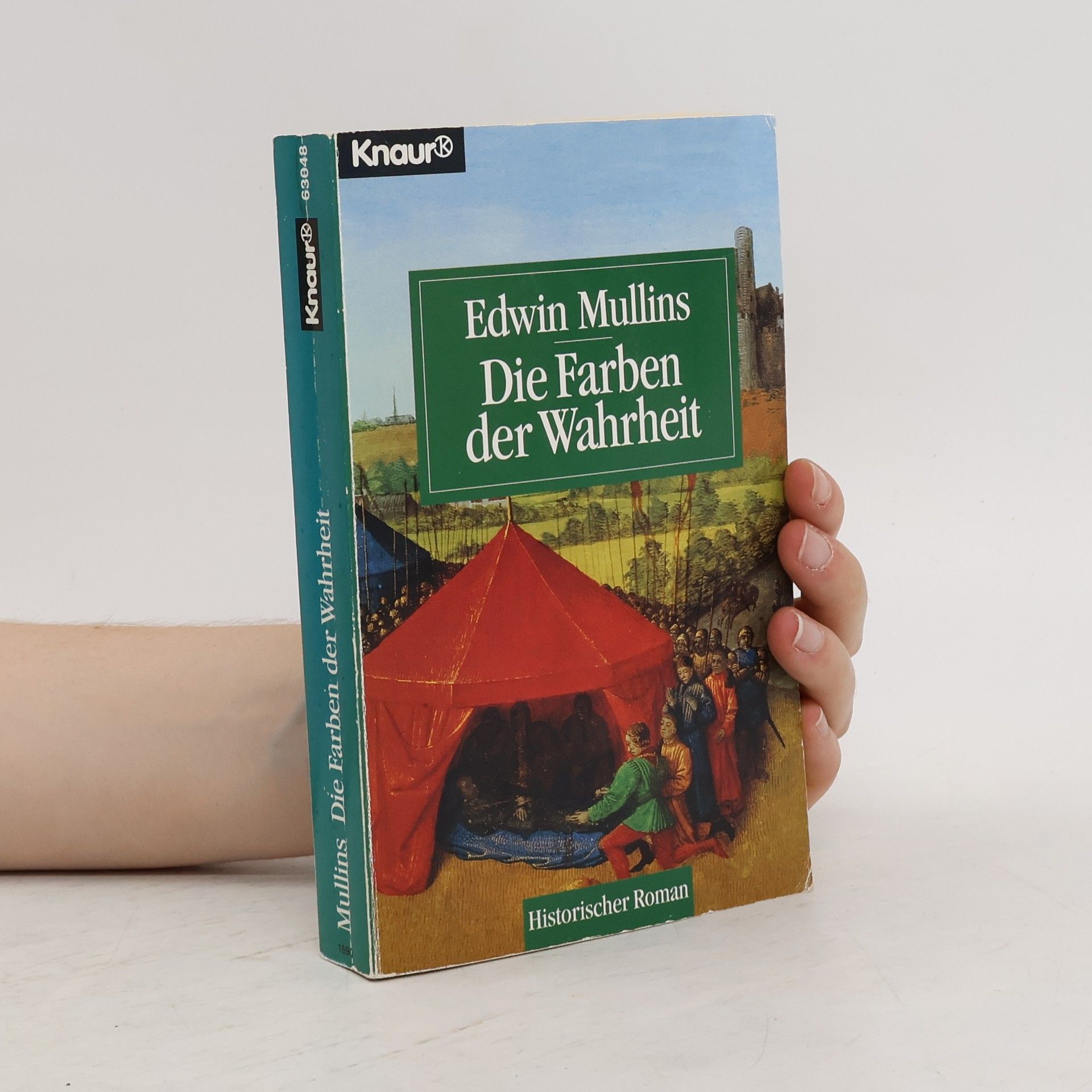 Edwin Mullins Die Farben der Wahrheit