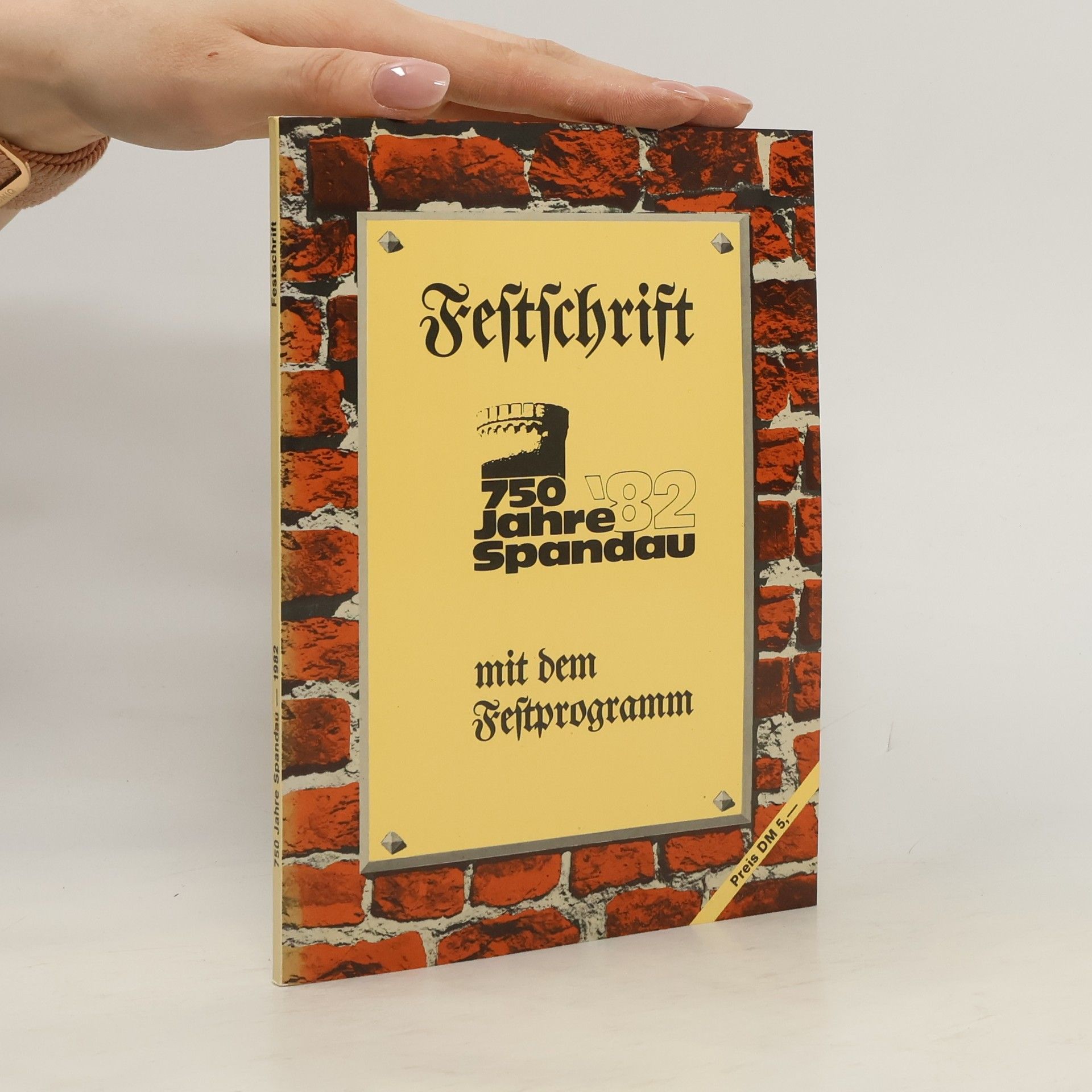 kolektiv Festschrift 750 Jahre Spandau '82