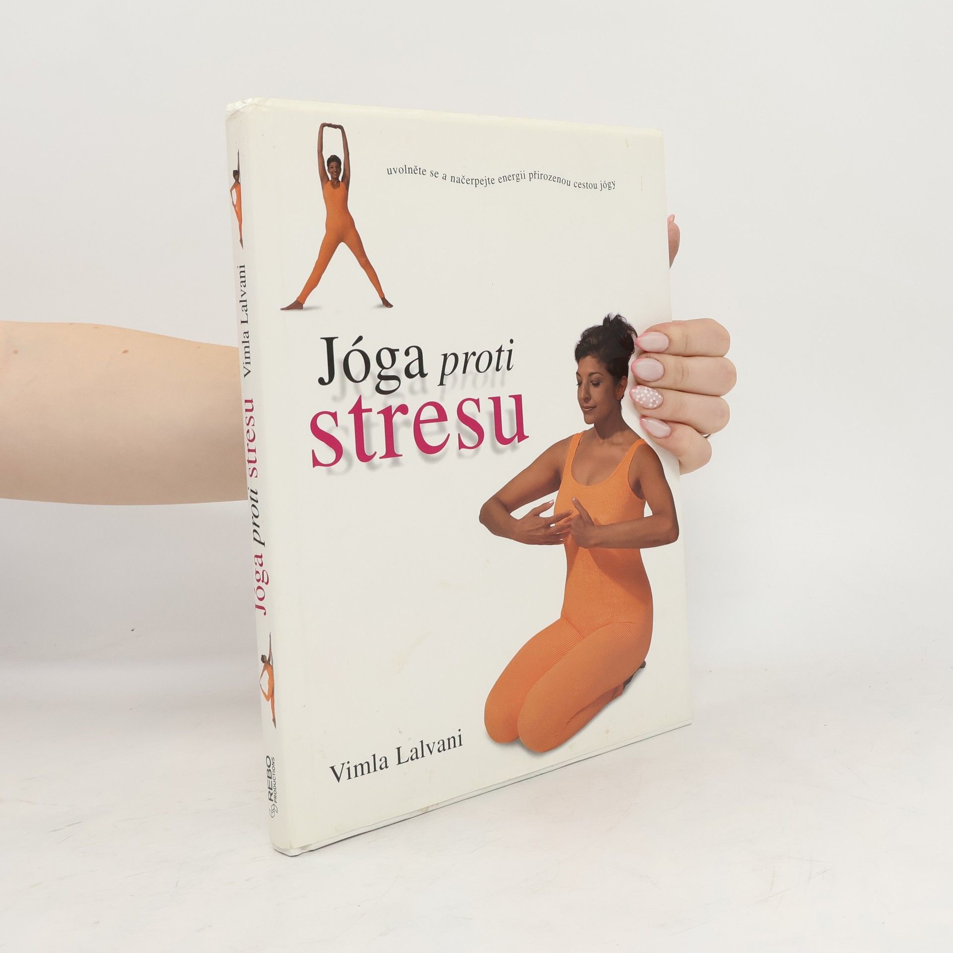 Vimla Lalvani Jóga proti stresu