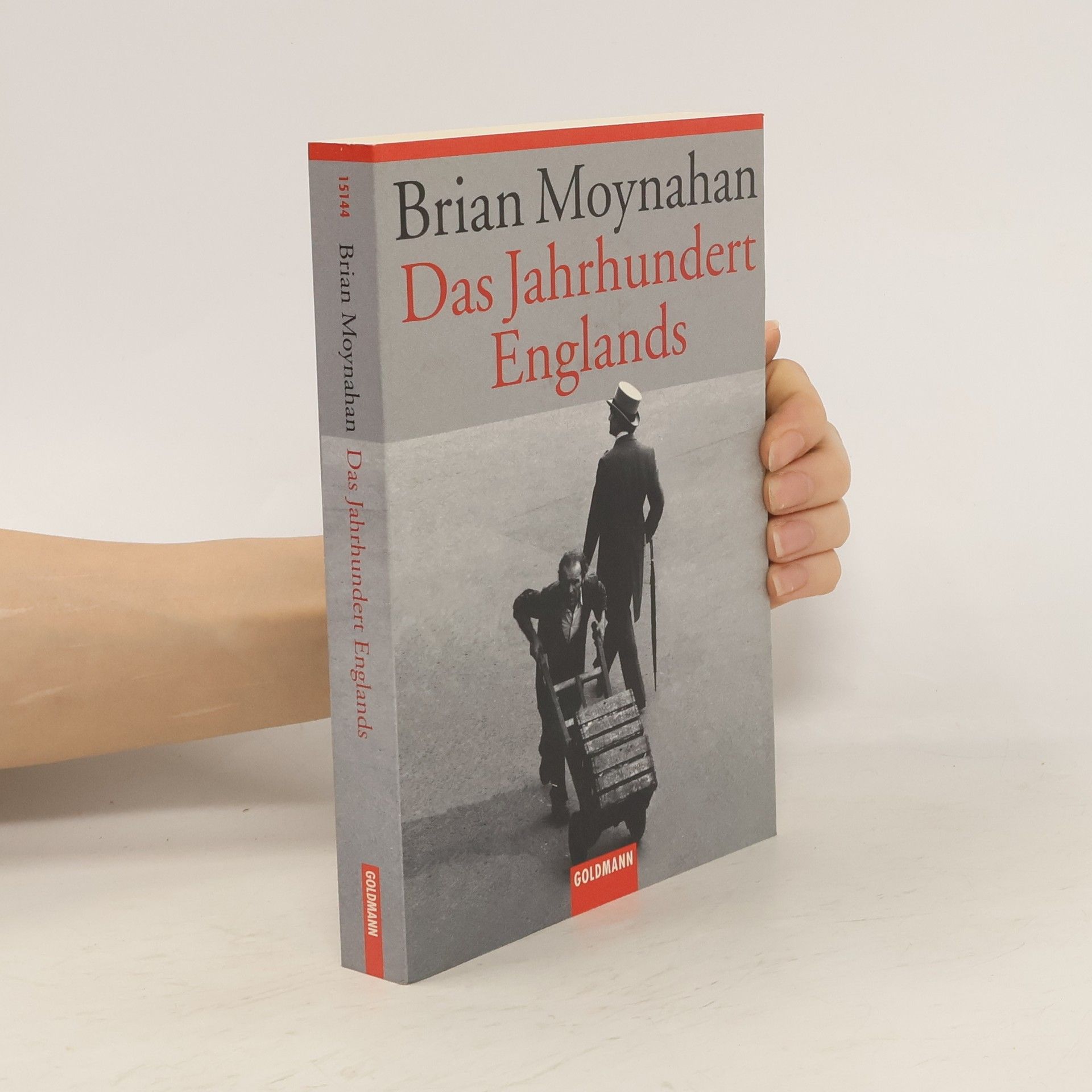 Brian Moynahan Das Jahrhundert Englands