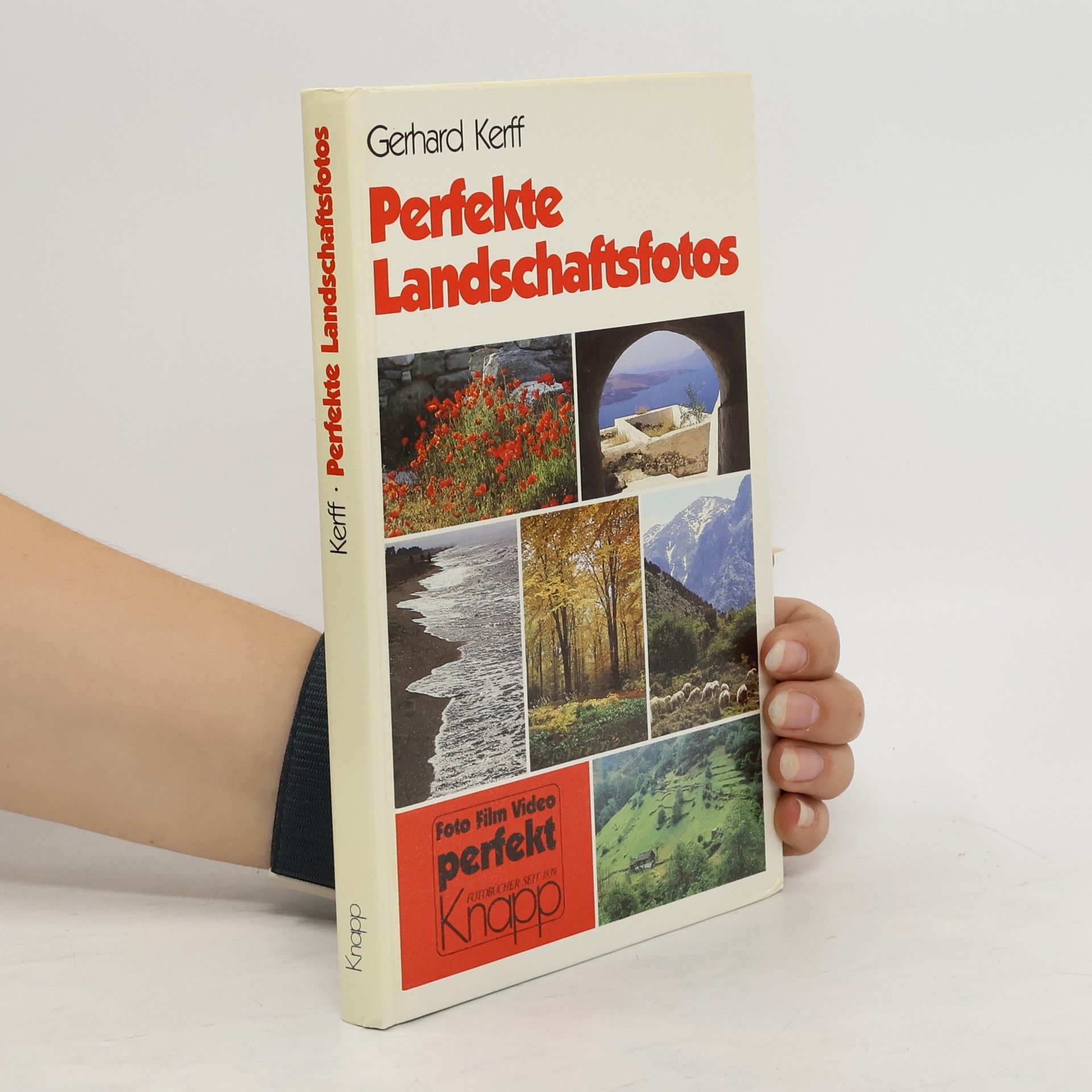 Gerhard Kerff Perfekte Urlaubsfotos