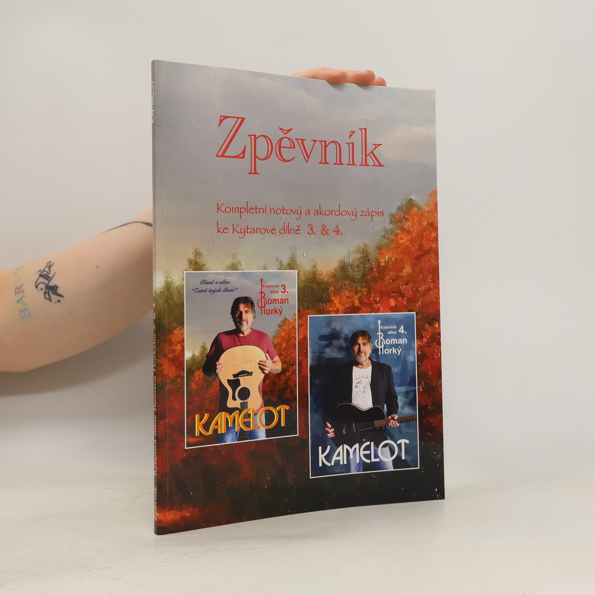 Roman Horký Zpěvník. Kompletní notový a akordový zápis ke kytarové dílně 3. & 4.
