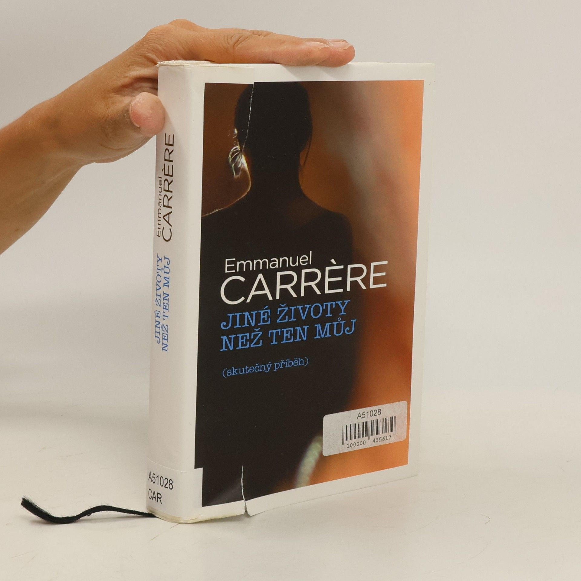 Emmanuel Carrère Jiné životy než ten můj