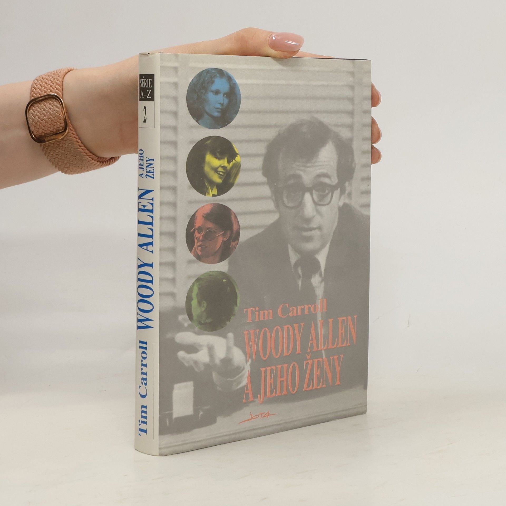 Tim Carroll Woody Allen a jeho ženy