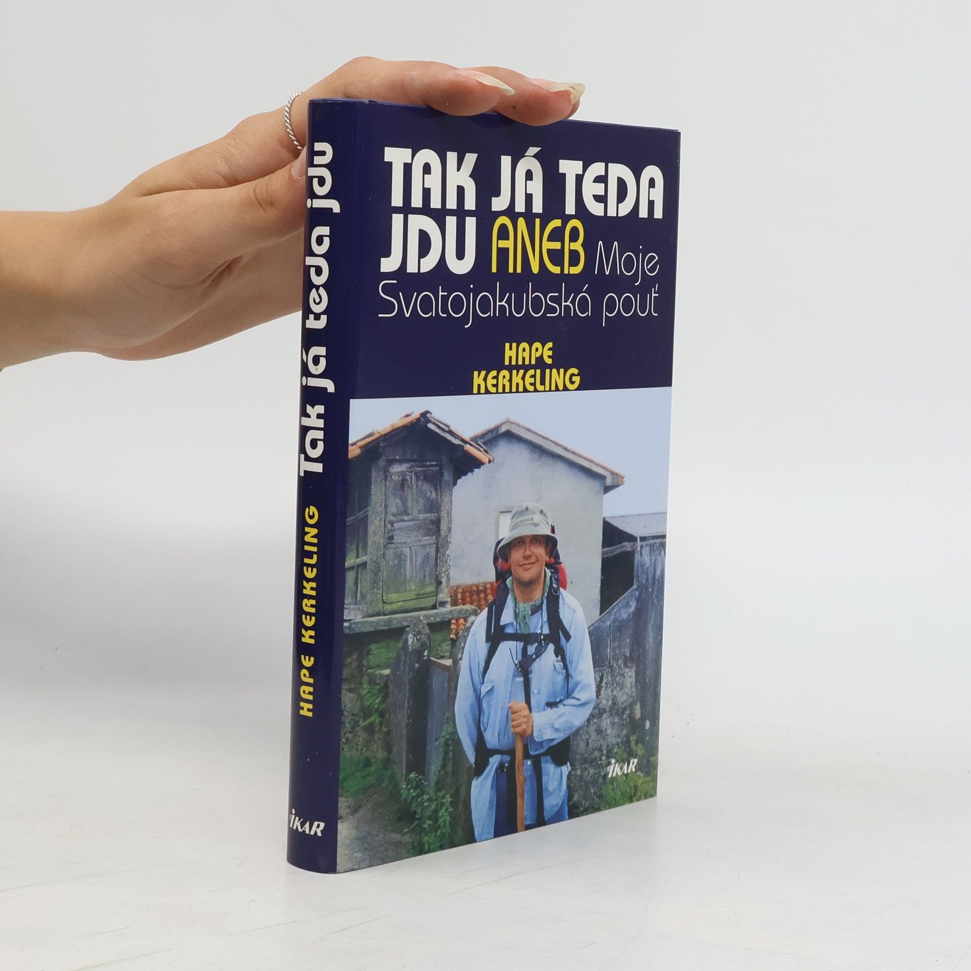 Hape Kerkeling Tak já teda jdu, aneb, Moje Svatojakubská pouť