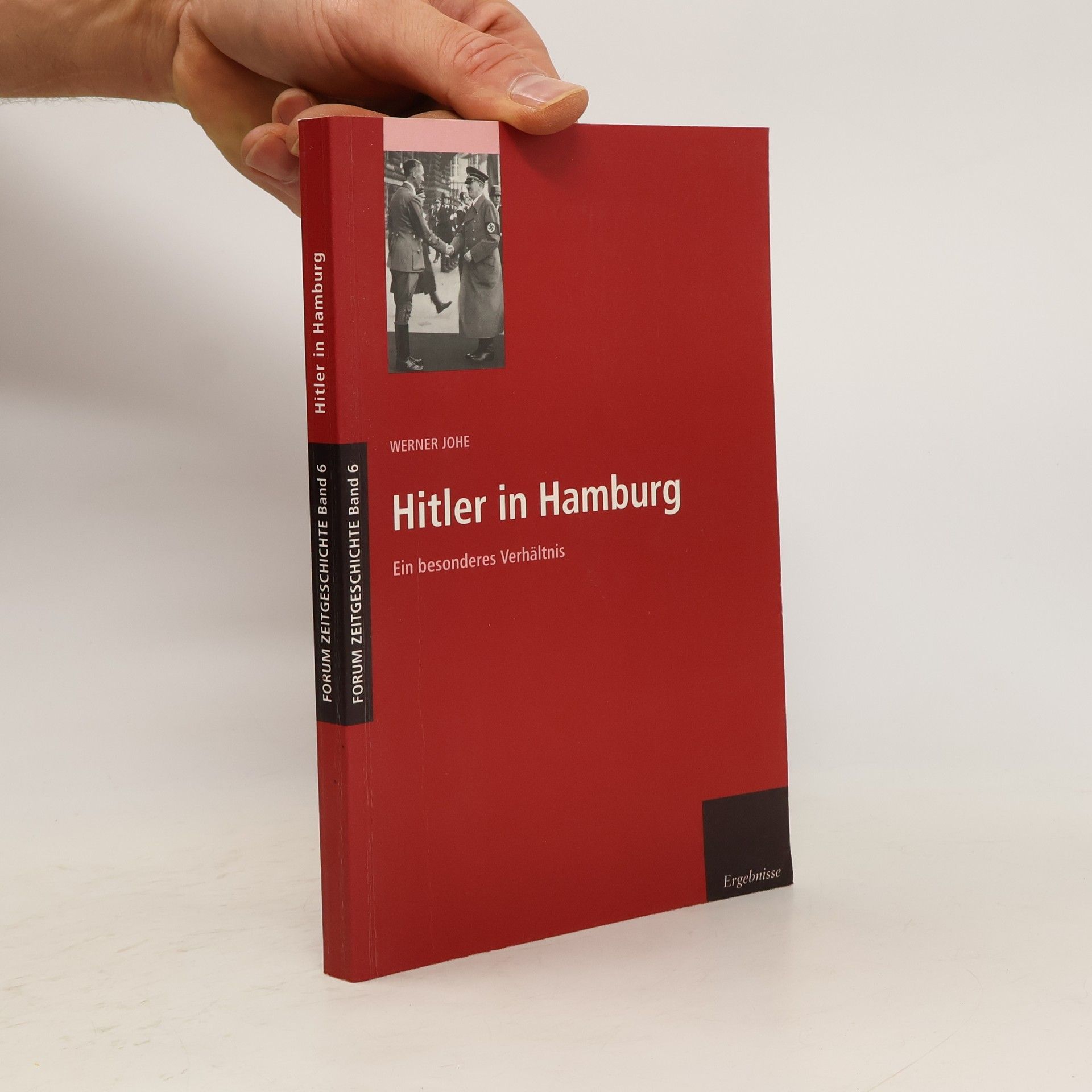Werner Johe Hitler in Hamburg