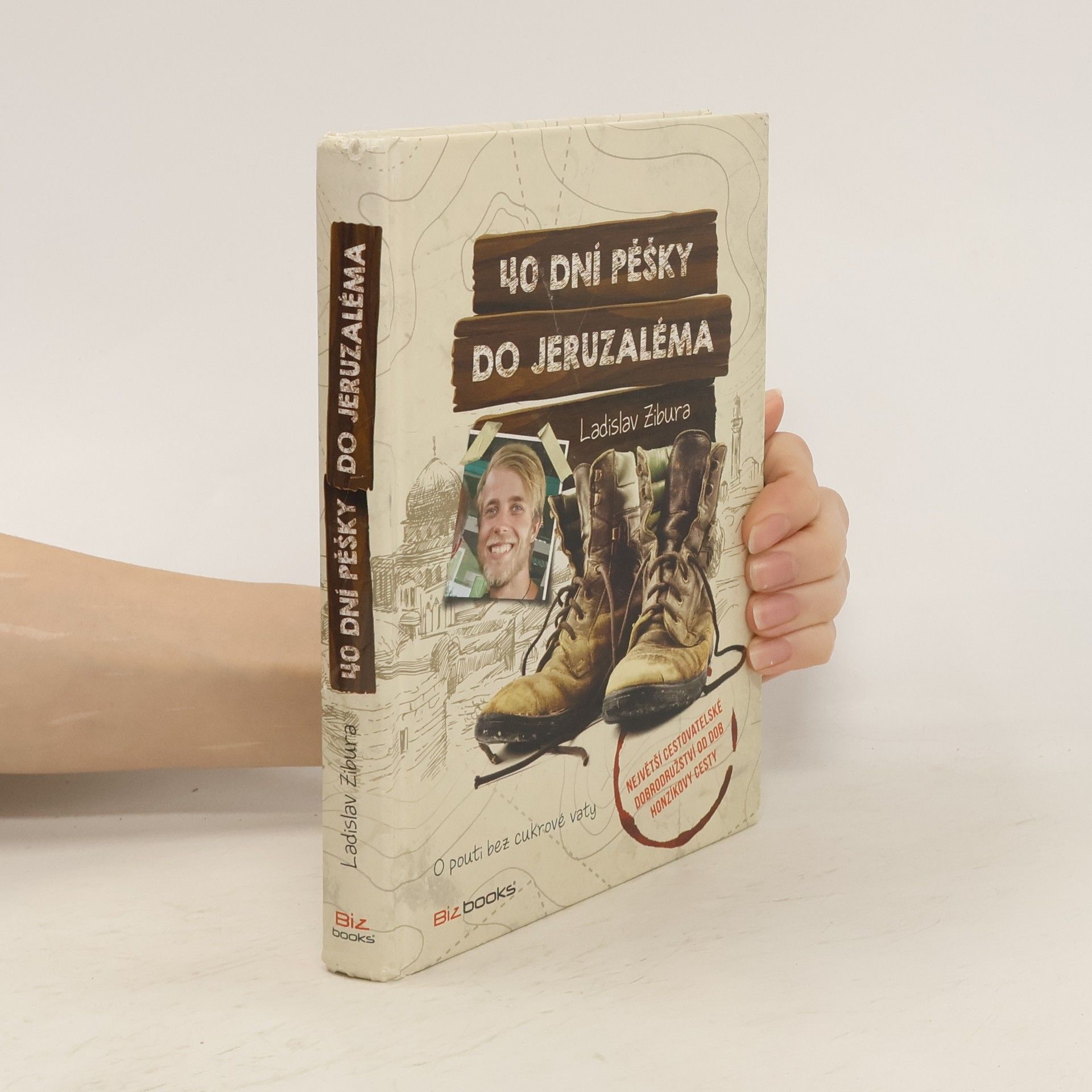 Ladislav Zibura 40 dní pěšky do Jeruzaléma