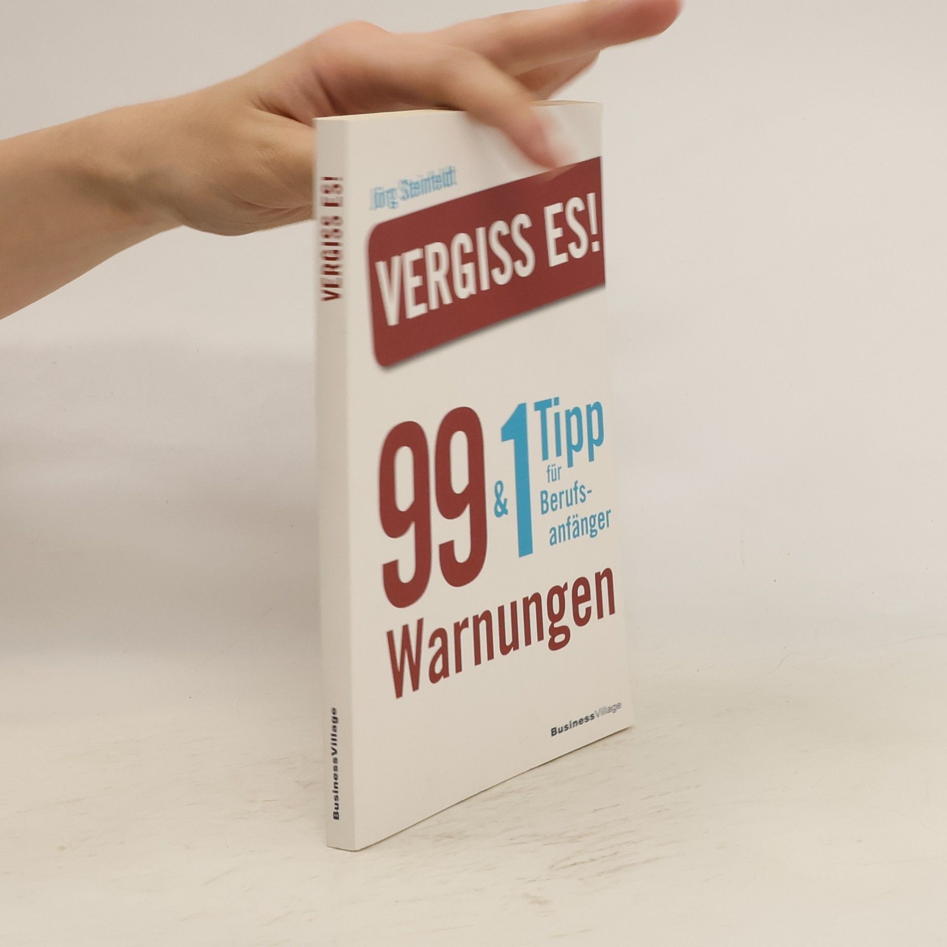 Jörg Steinfeldt Vergiss es!
