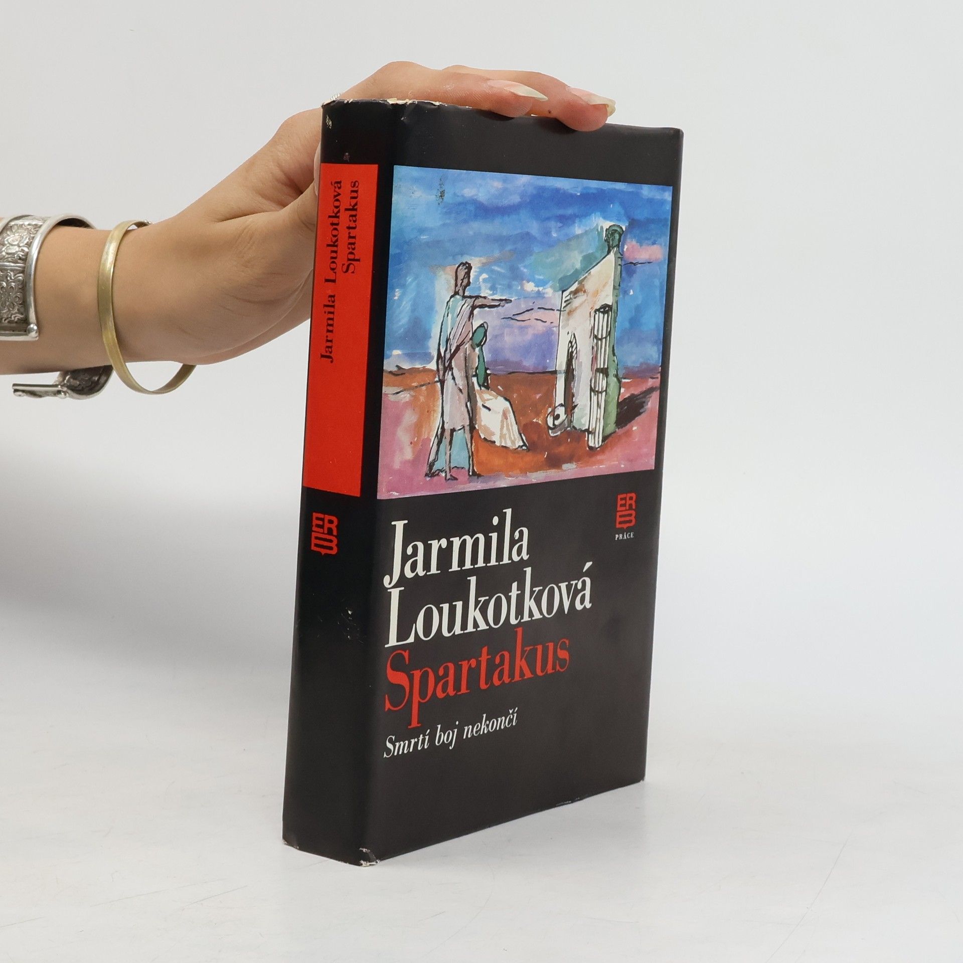 Jarmila Loukotková Spartakus, Smrtí boj nekončí