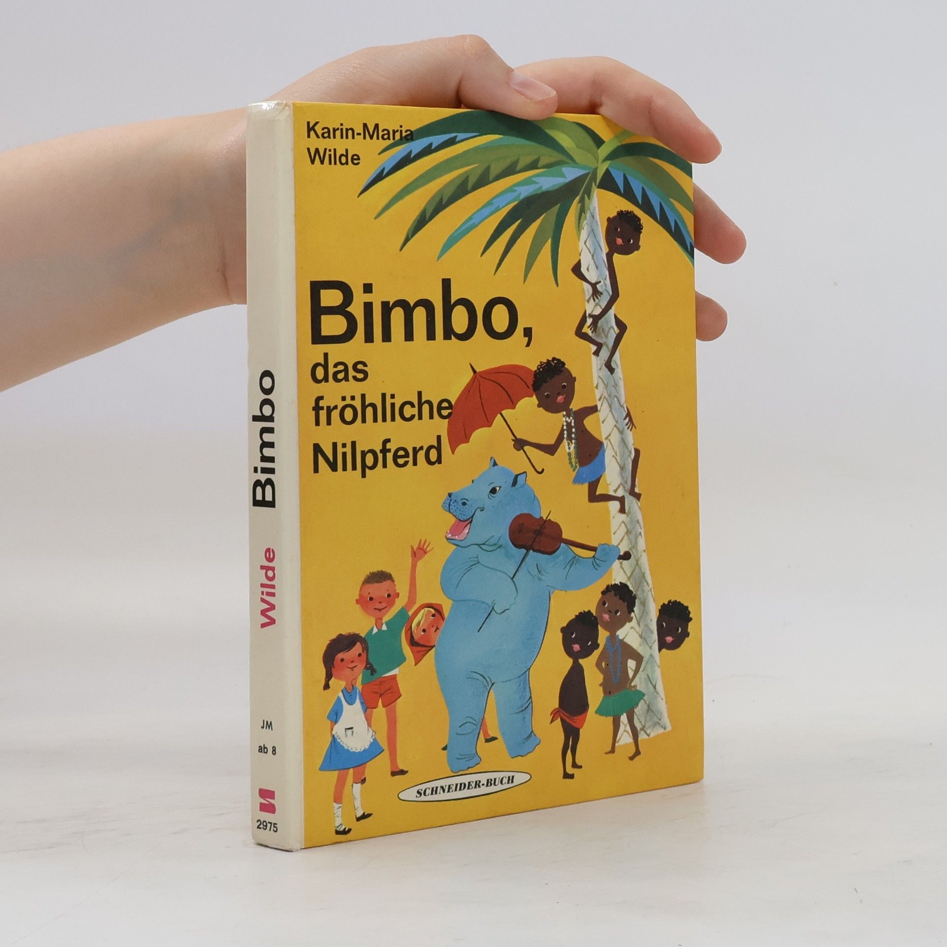 Karin Maria Wilde Bimbo, das fröhliche Nilpferd