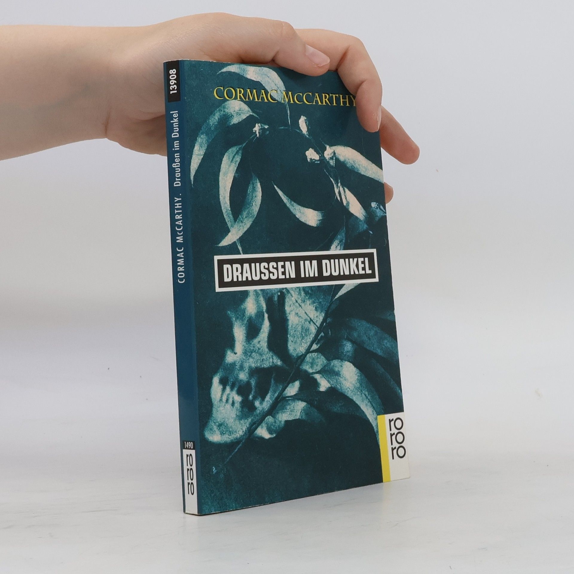 Cormac McCarthy Draussen im Dunkel