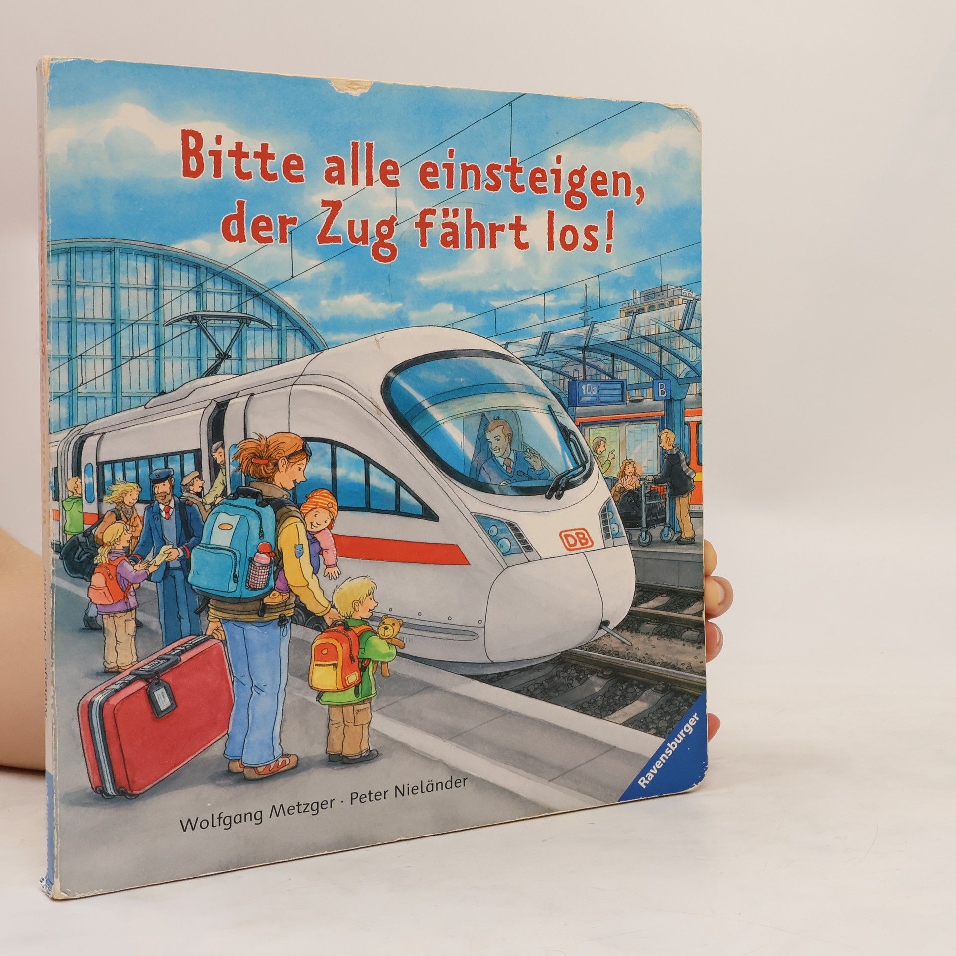 Wolfgang Metzger Bitte alle einsteigen, der Zug fährt los!