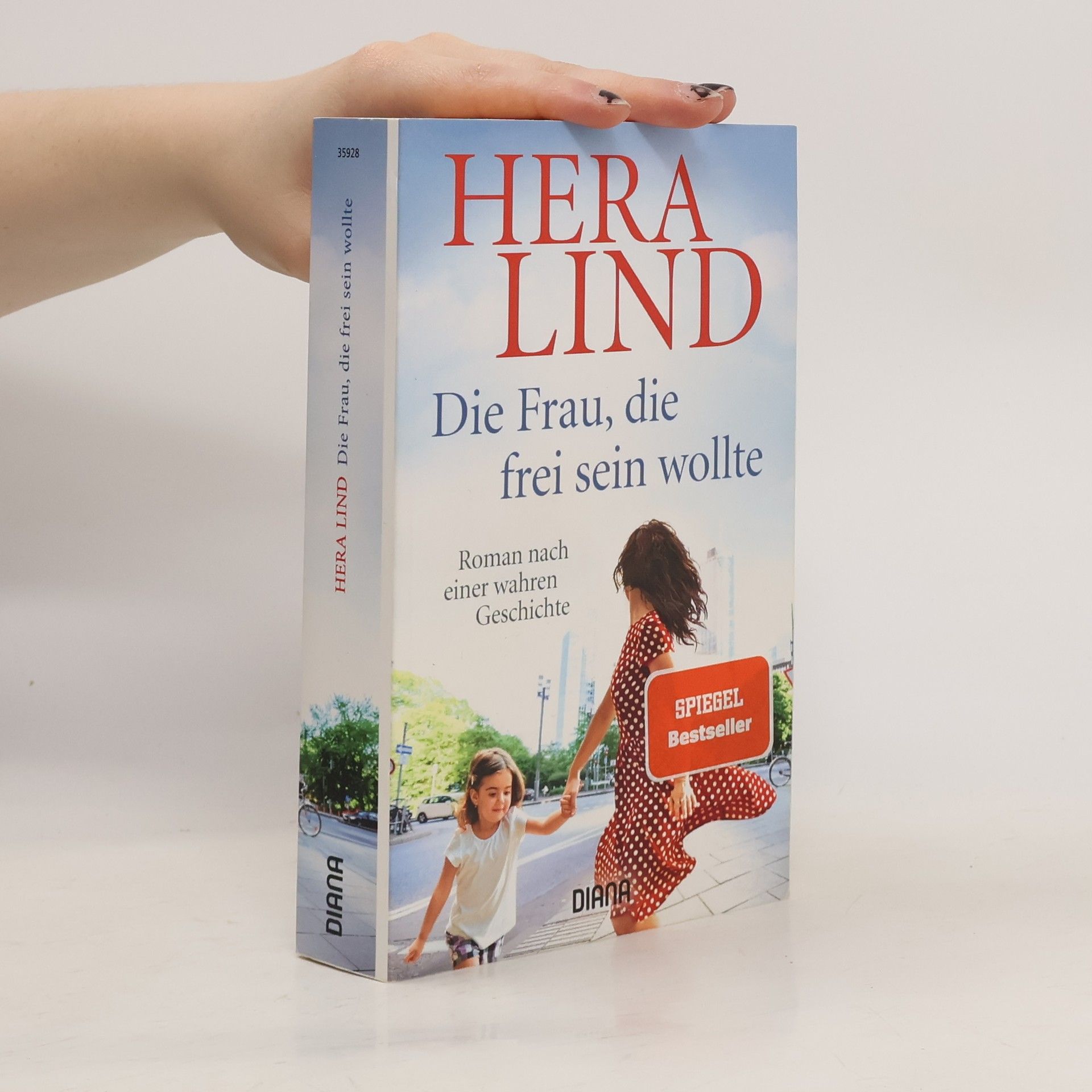 Hera Lind Die Frau, die frei sein wollte
