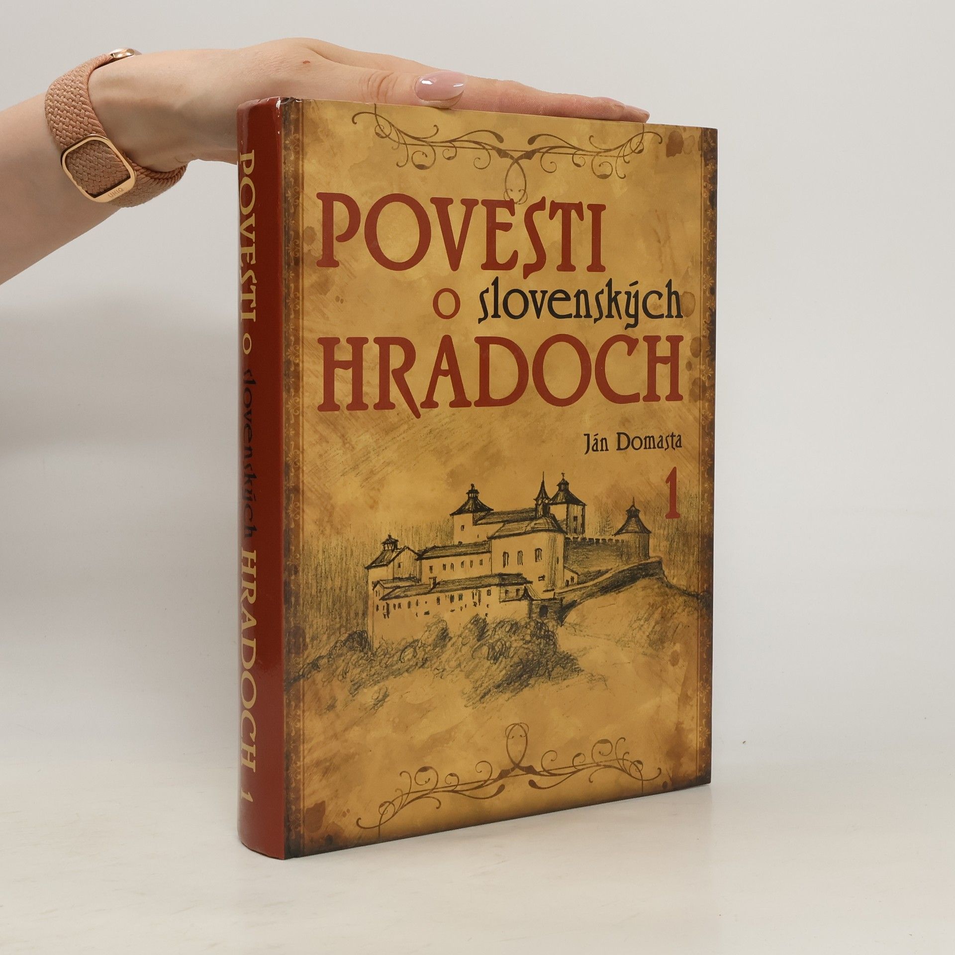 Ján Domasta Povesti o slovenských hradoch. 1
