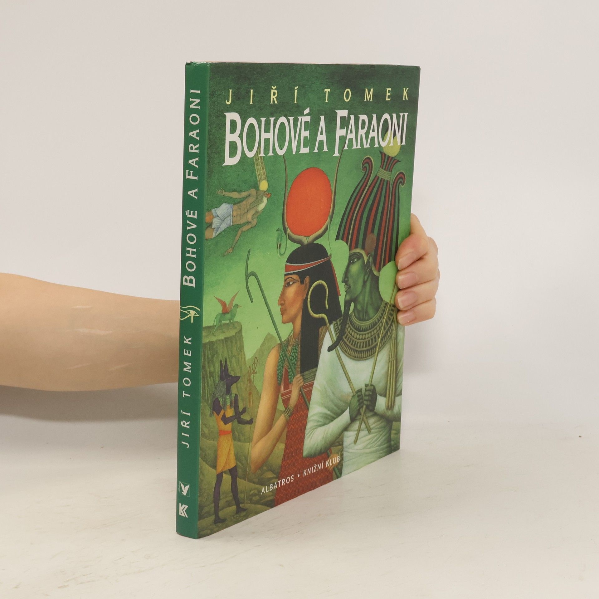 Jiří Tomek Bohové a faraoni