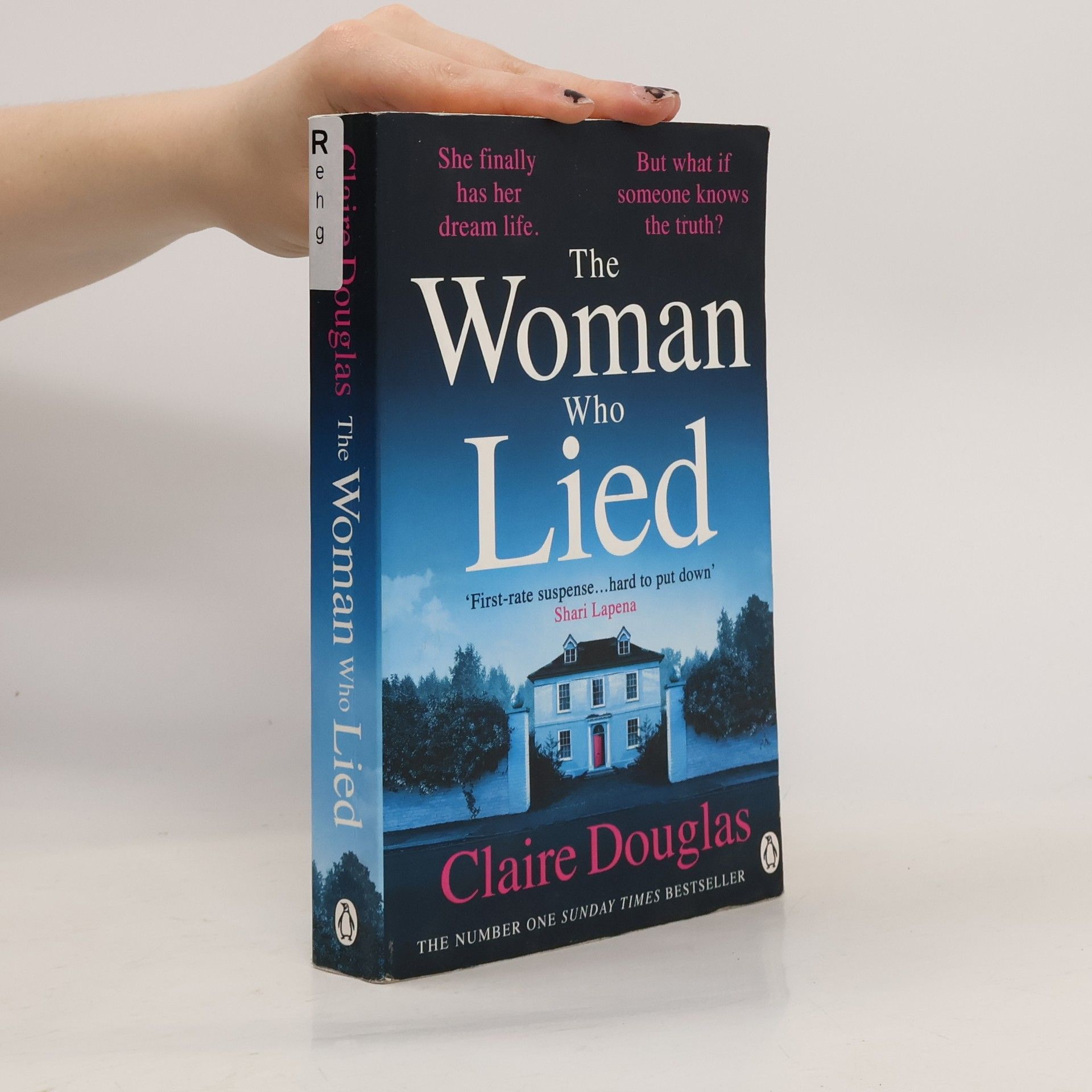 Claire Douglas The Woman Who Lied