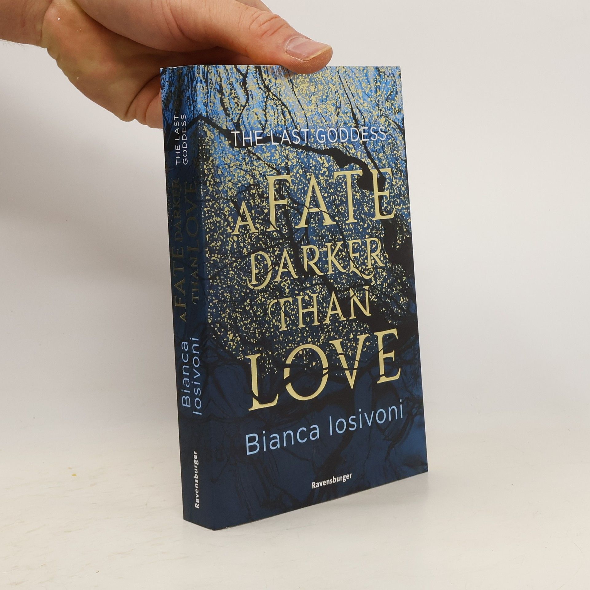 Bianca Iosivoni The Last Goddess, Band 1: A Fate Darker Than Love