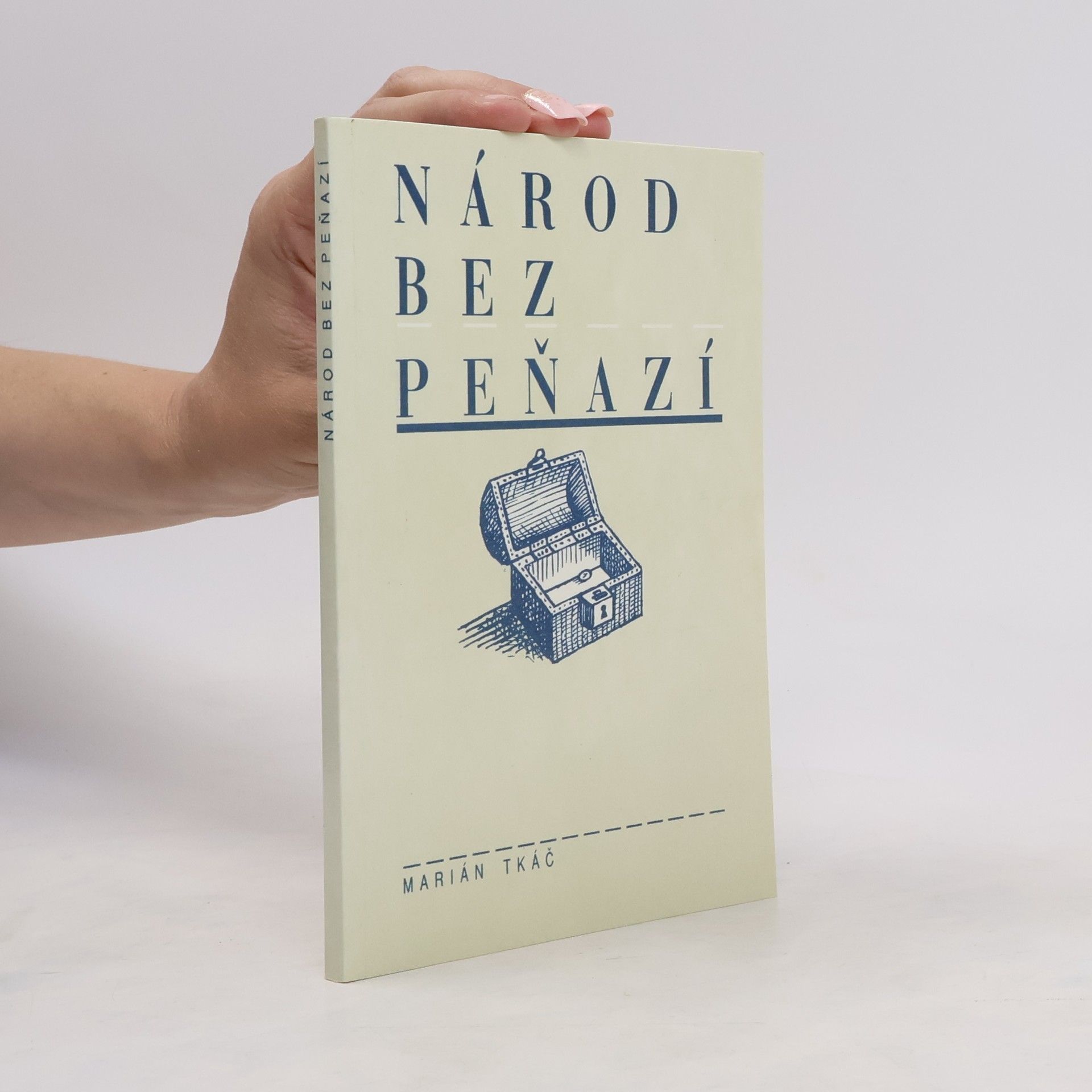 Marián Tkáč Národ bez peňazí