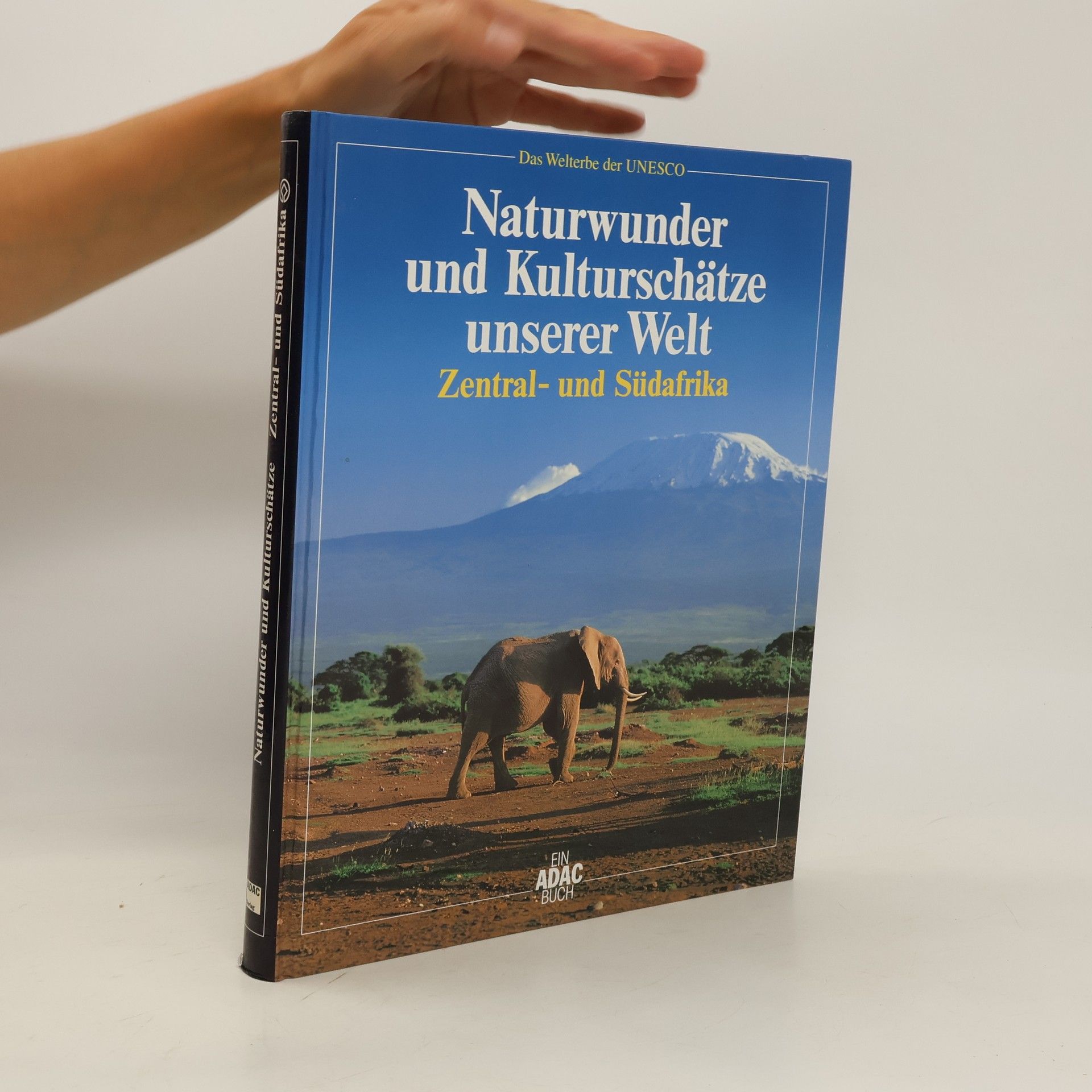 Jürgen Lotz Naturwunder und Kulturschätze unserer Welt: Zentral- und Sudafrika