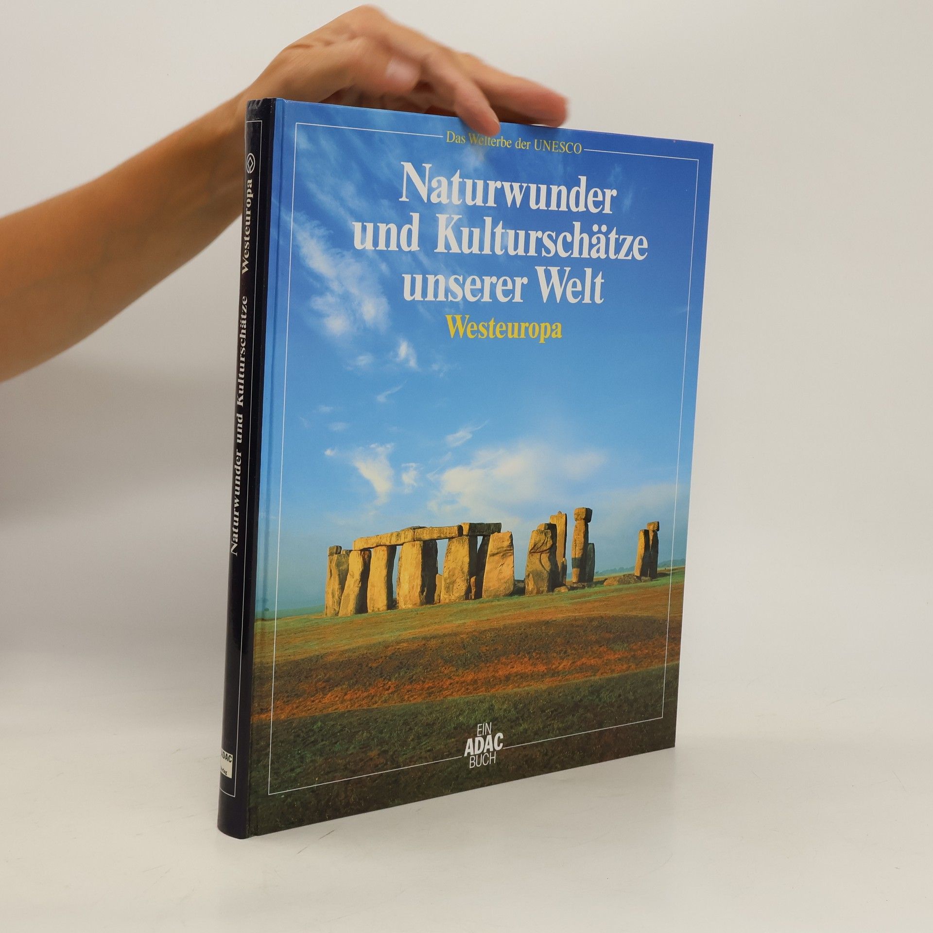 kolektiv Naturwunder und Kulturschätze unserer Welt: Westeuropa