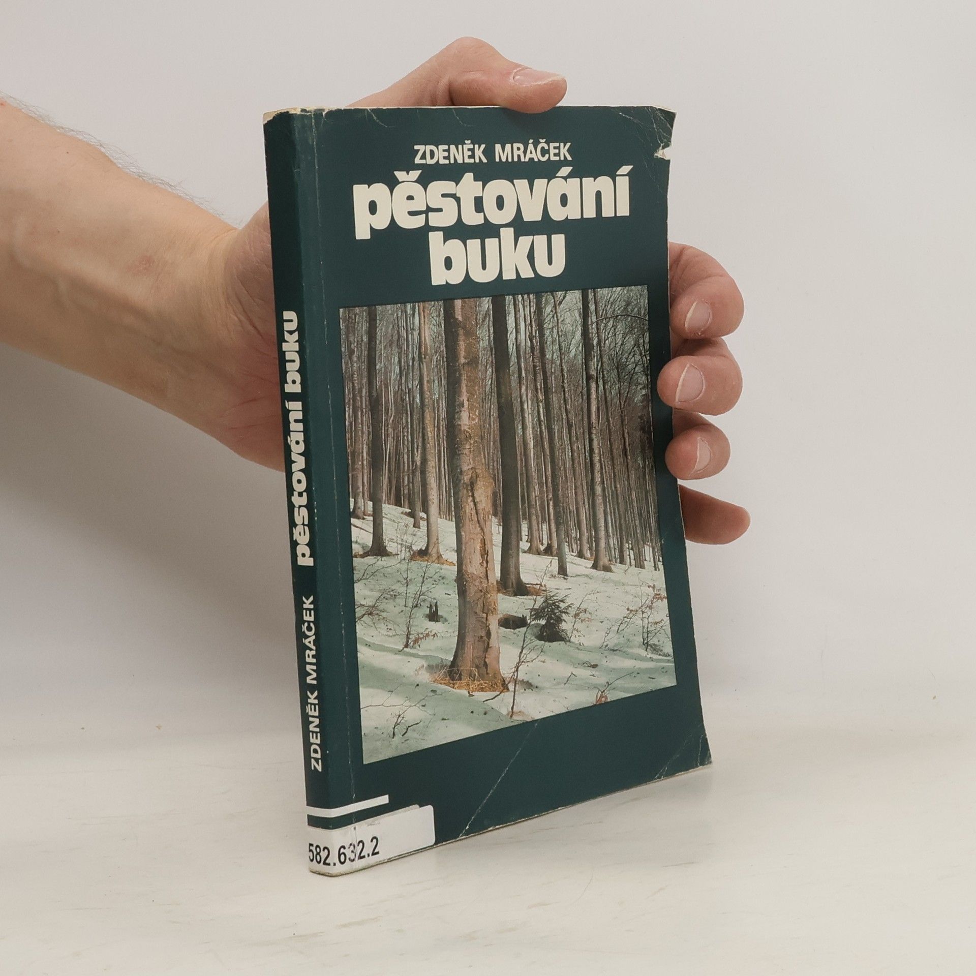 Zdeněk Mráček Pěstování buku