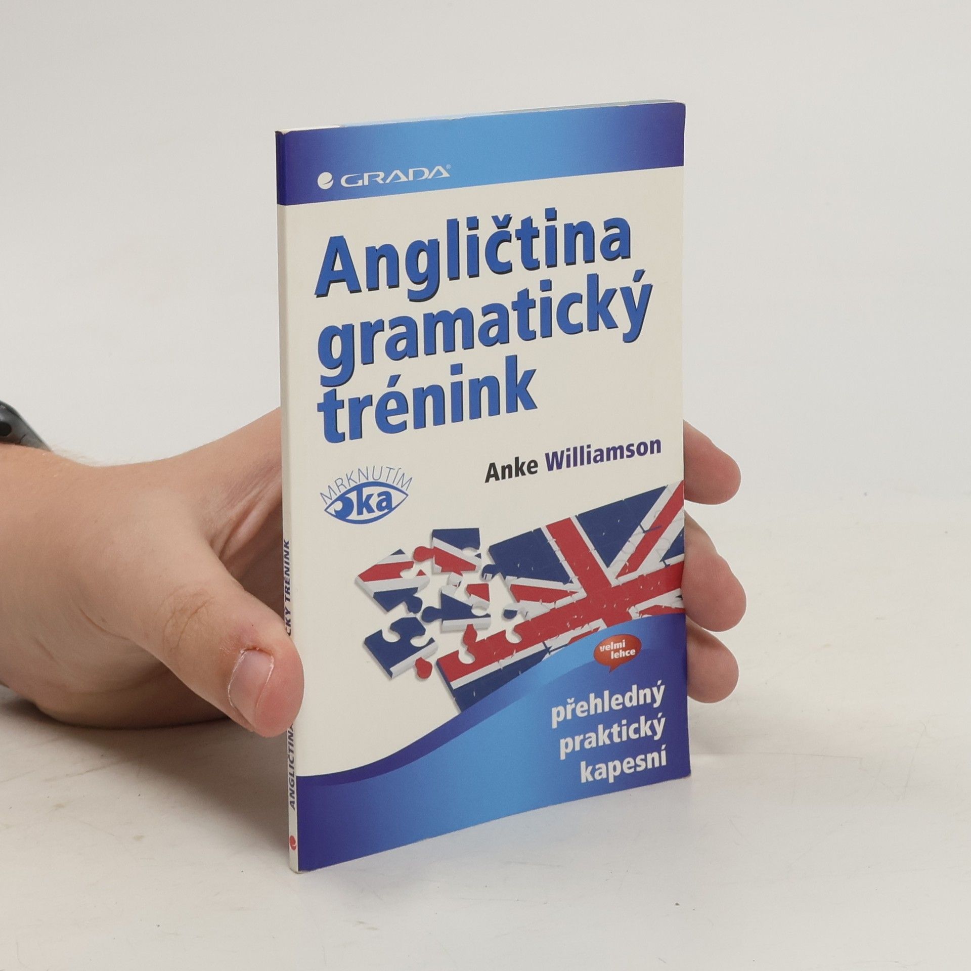 Anke Williamson Angličtina : gramatický trénink
