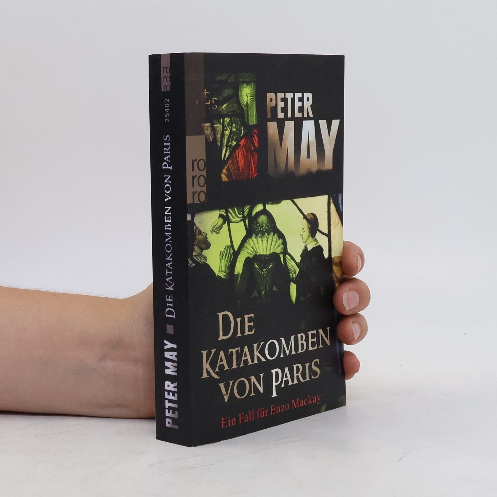 Peter May Die Katakomben von Paris