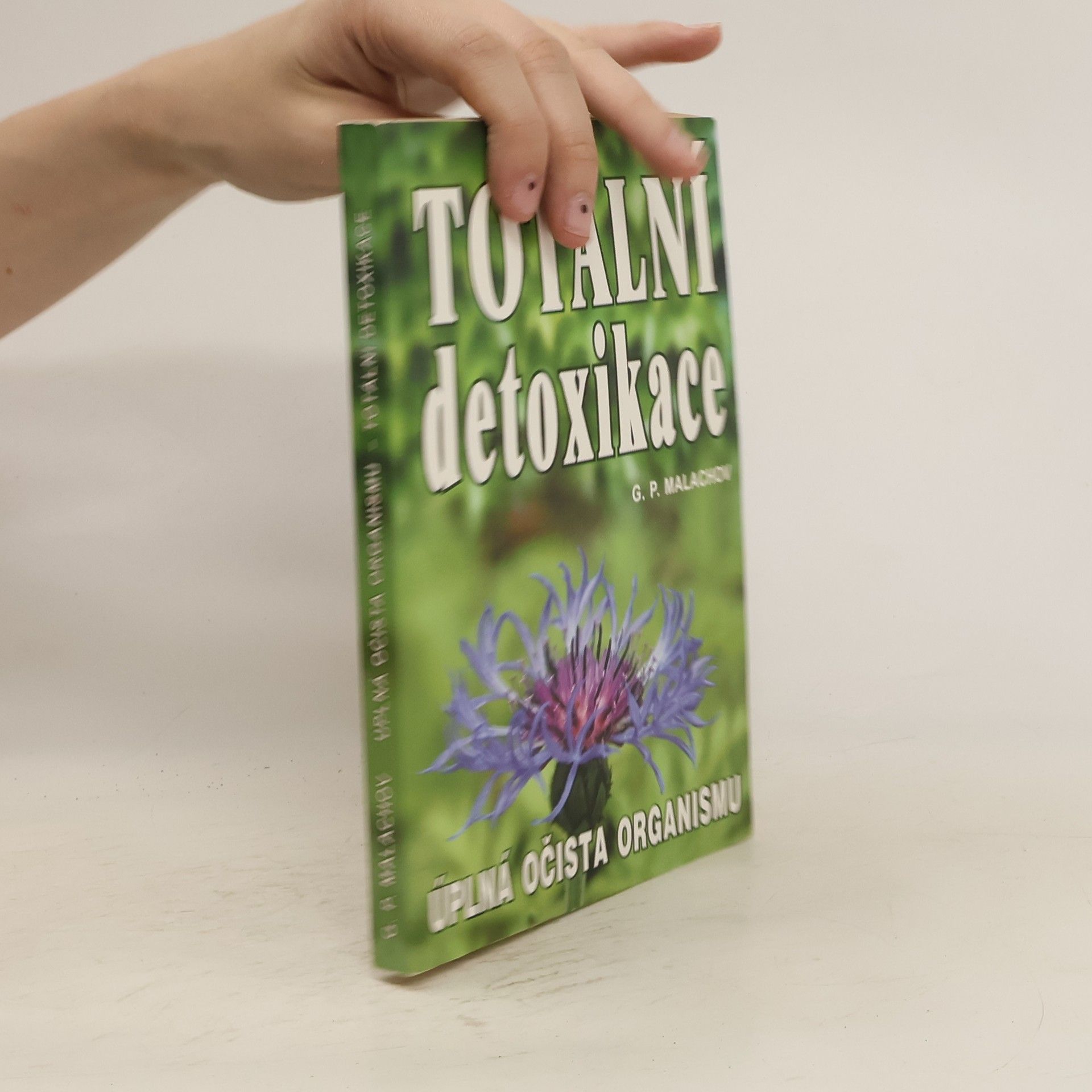 Gennadij Petrovič Malachov Totální detoxikace