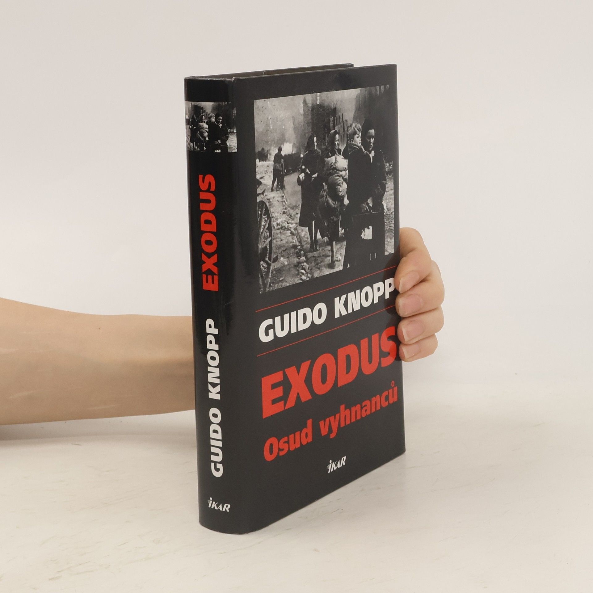 Guido Knopp Exodus - Osud vyhnancú