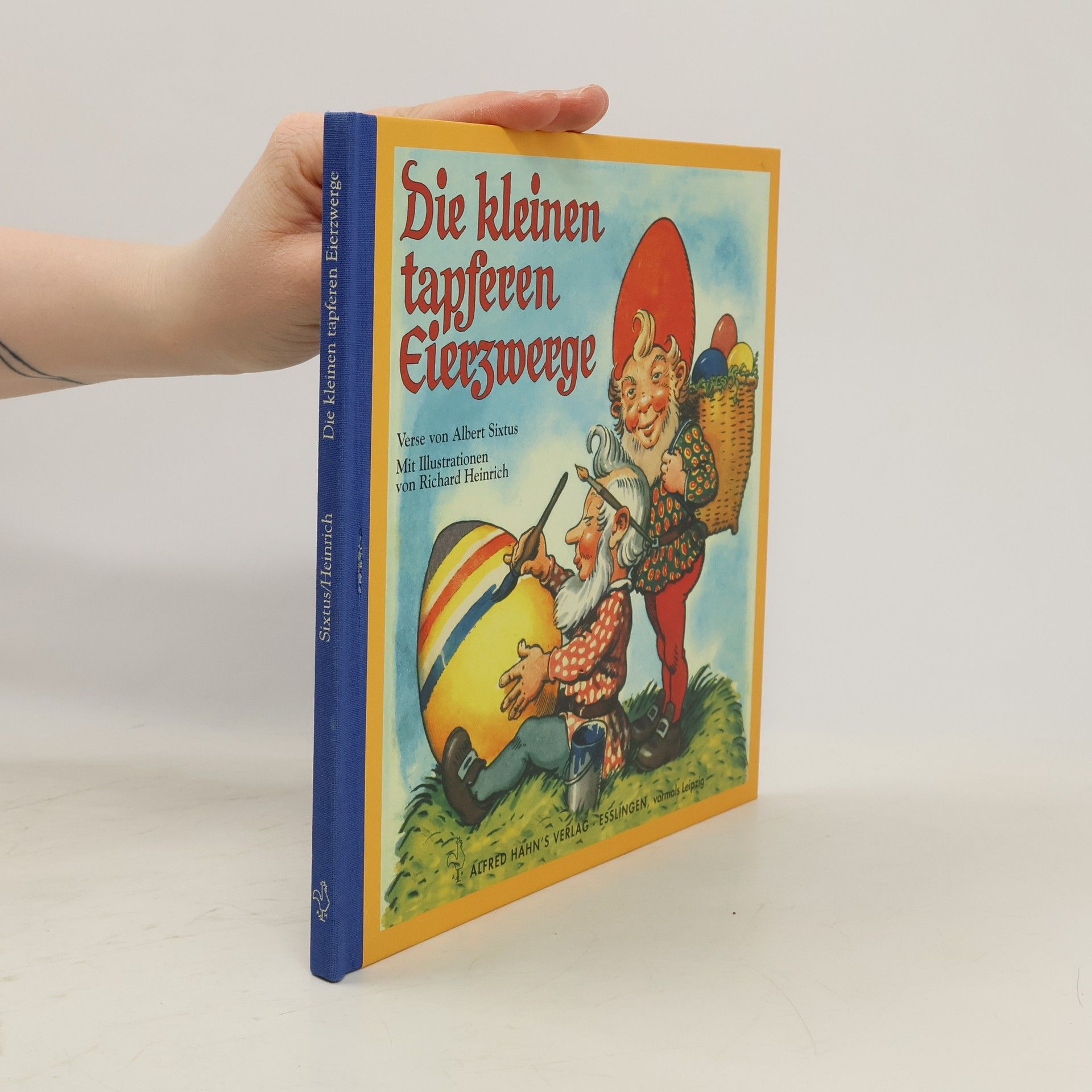Albert Sixtus Die kleinen tapferen Eierzwerge