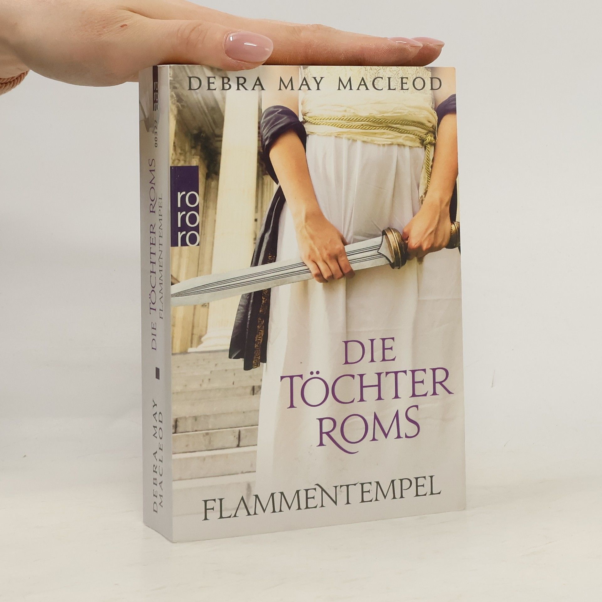 Debra Macleod Die Töchter Roms: Flammentempel
