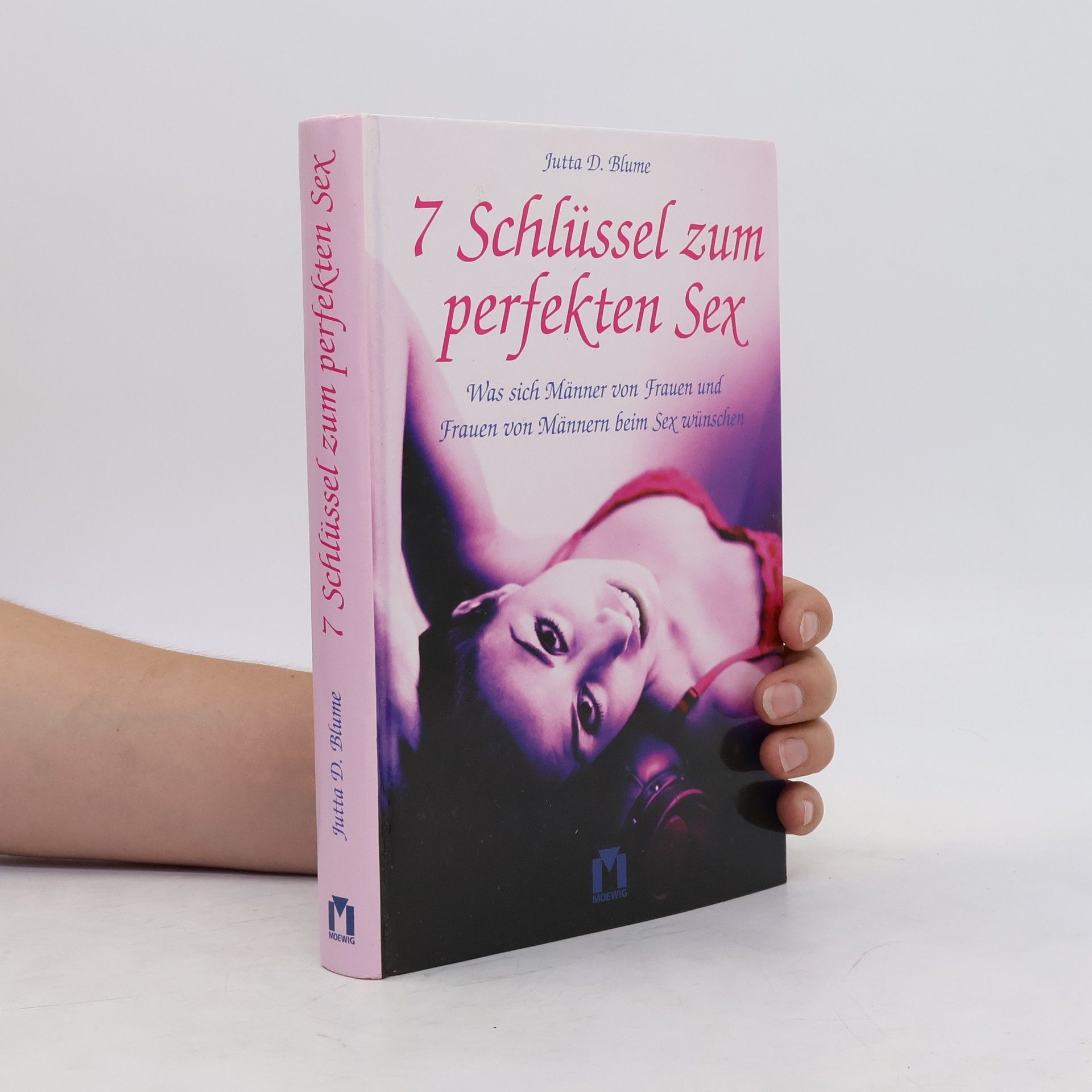 Jutta D. Blume 7 Schlüssel zum perfekten Sex