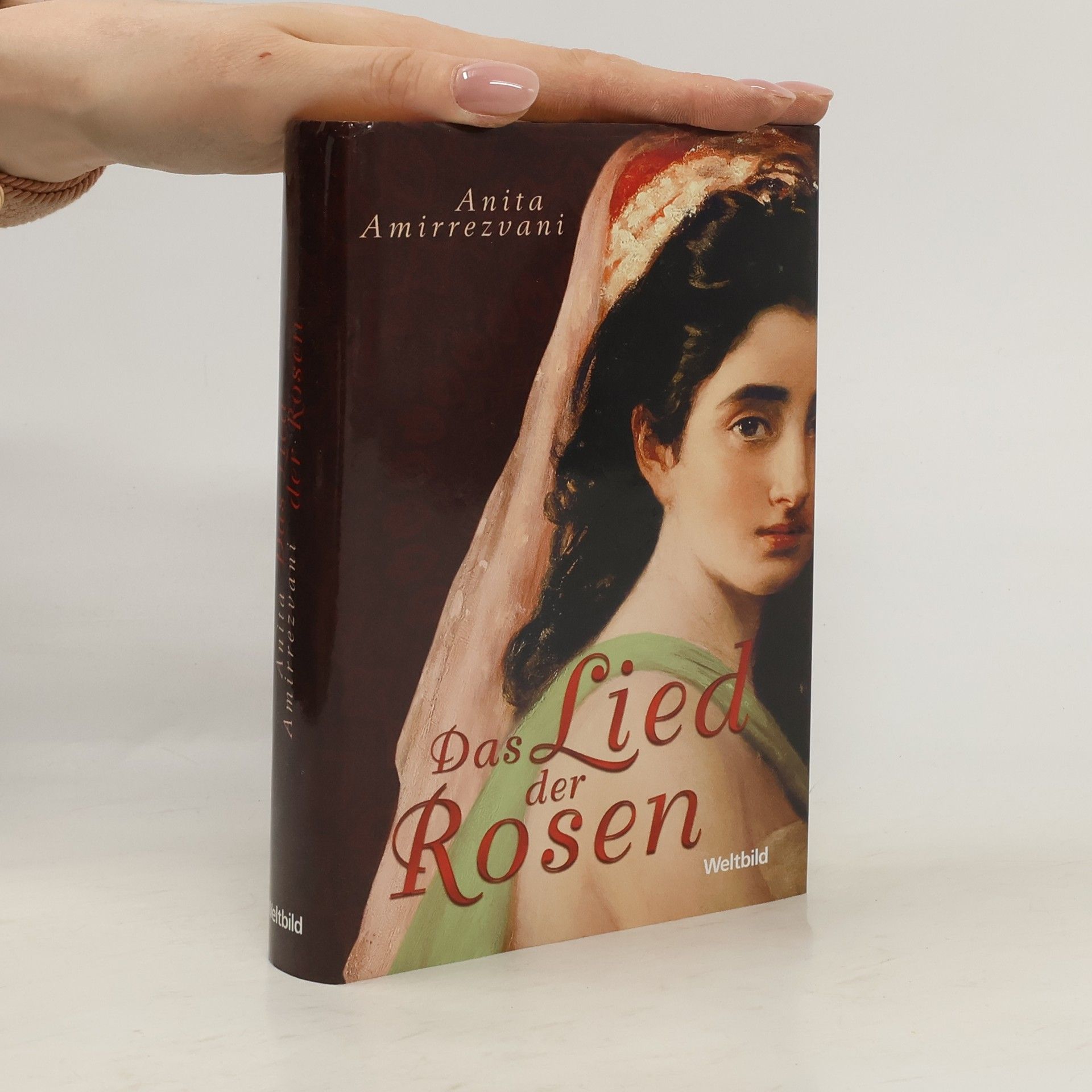 Anita Amirrezvani Das Lied der Rosen