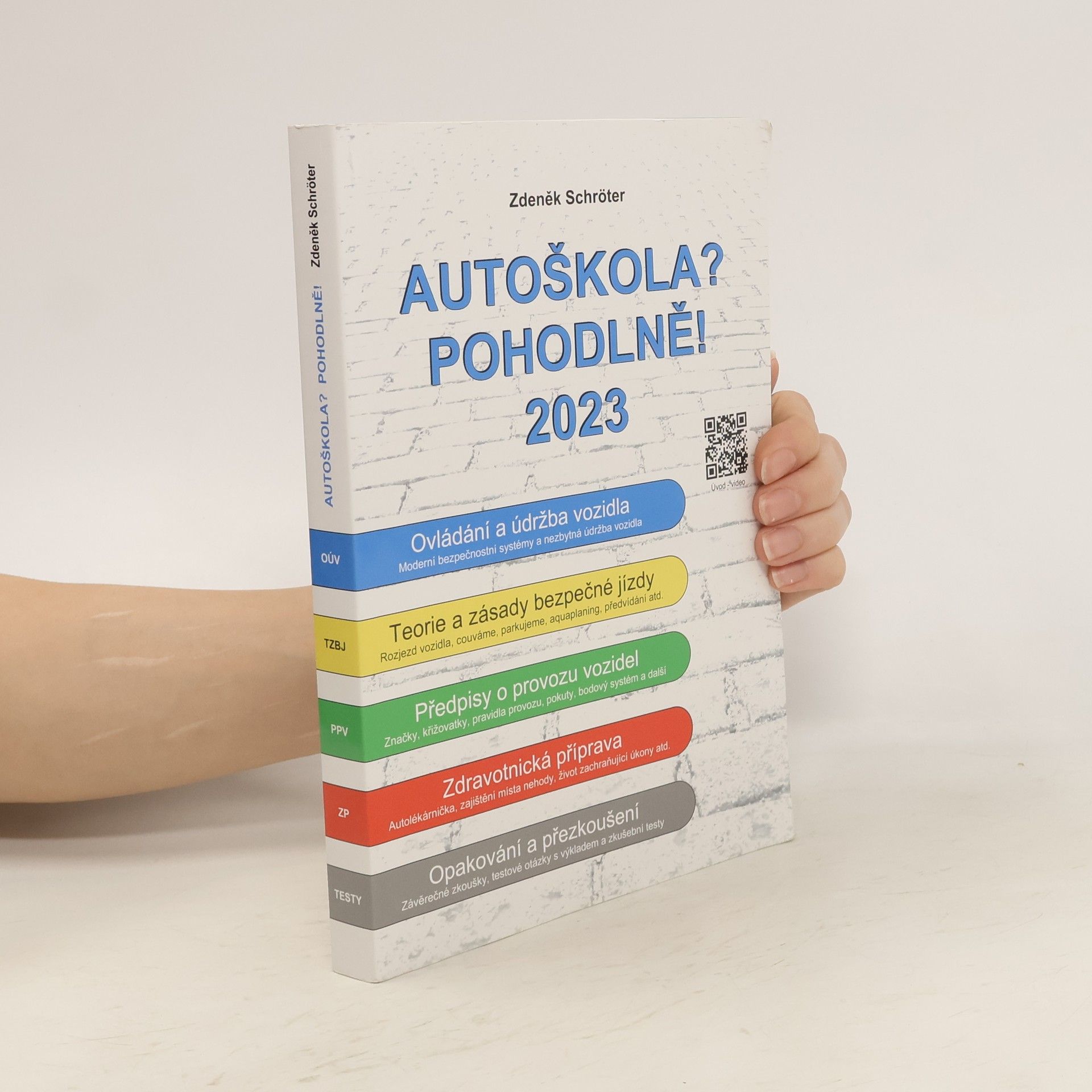 Zdeněk Schröter Autoškola? Pohodlně! 2023