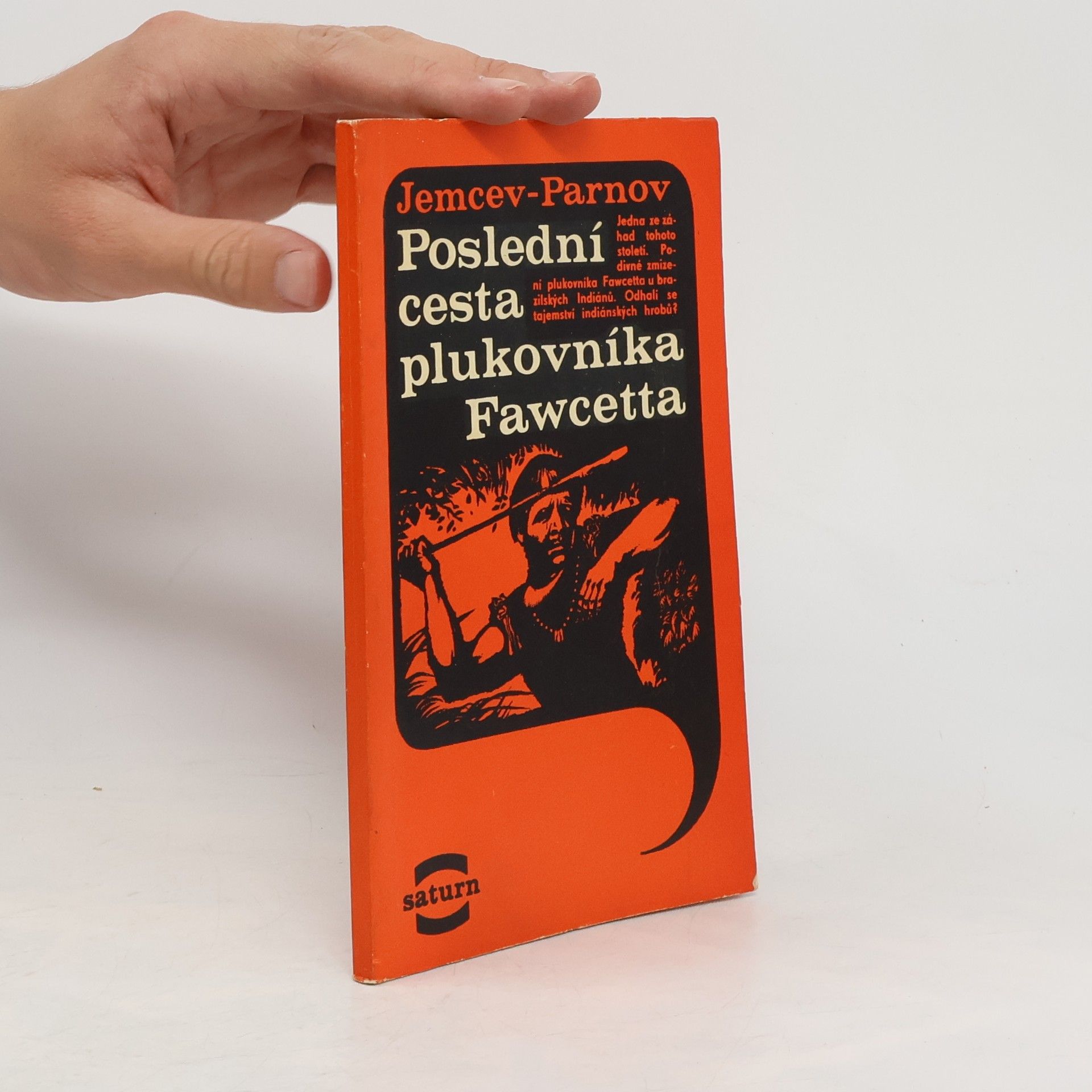 Michail Jemcev Poslední cesta plukovníka Fawcetta