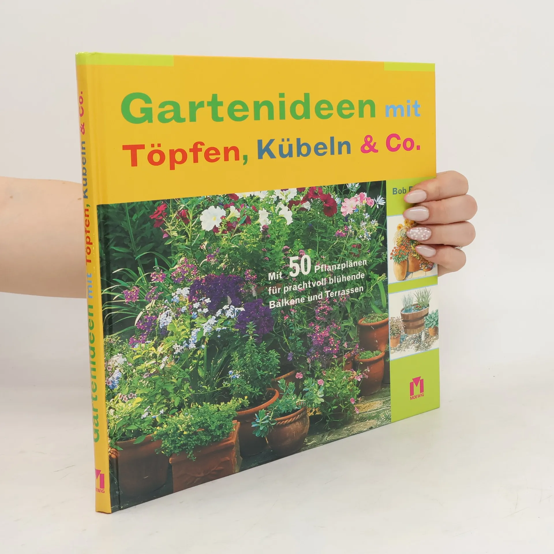 Gartenideen mit Töpfen, Kübeln & Co. | Buch | Bob Purnell