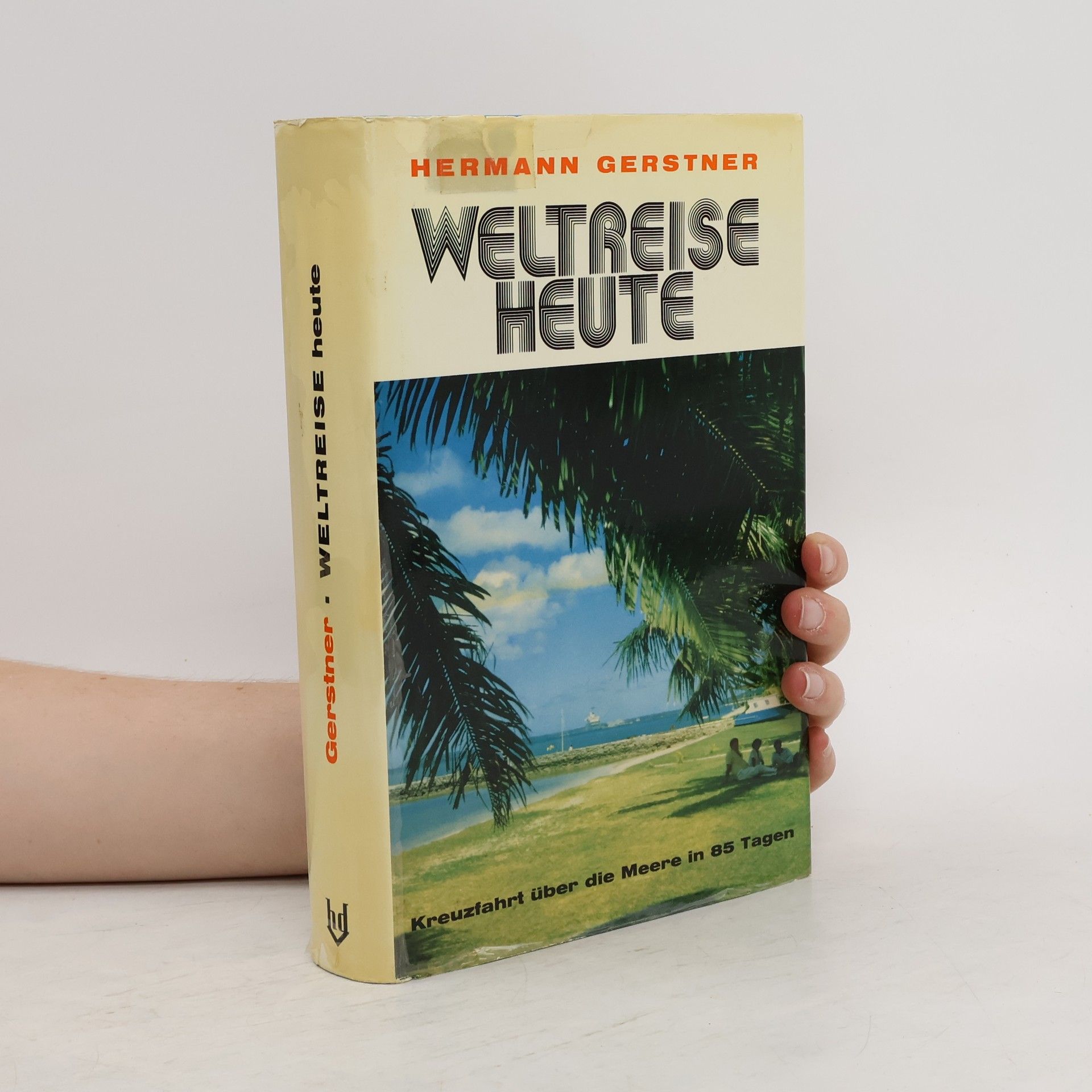 Hermann Gerstner Weltreise heute
