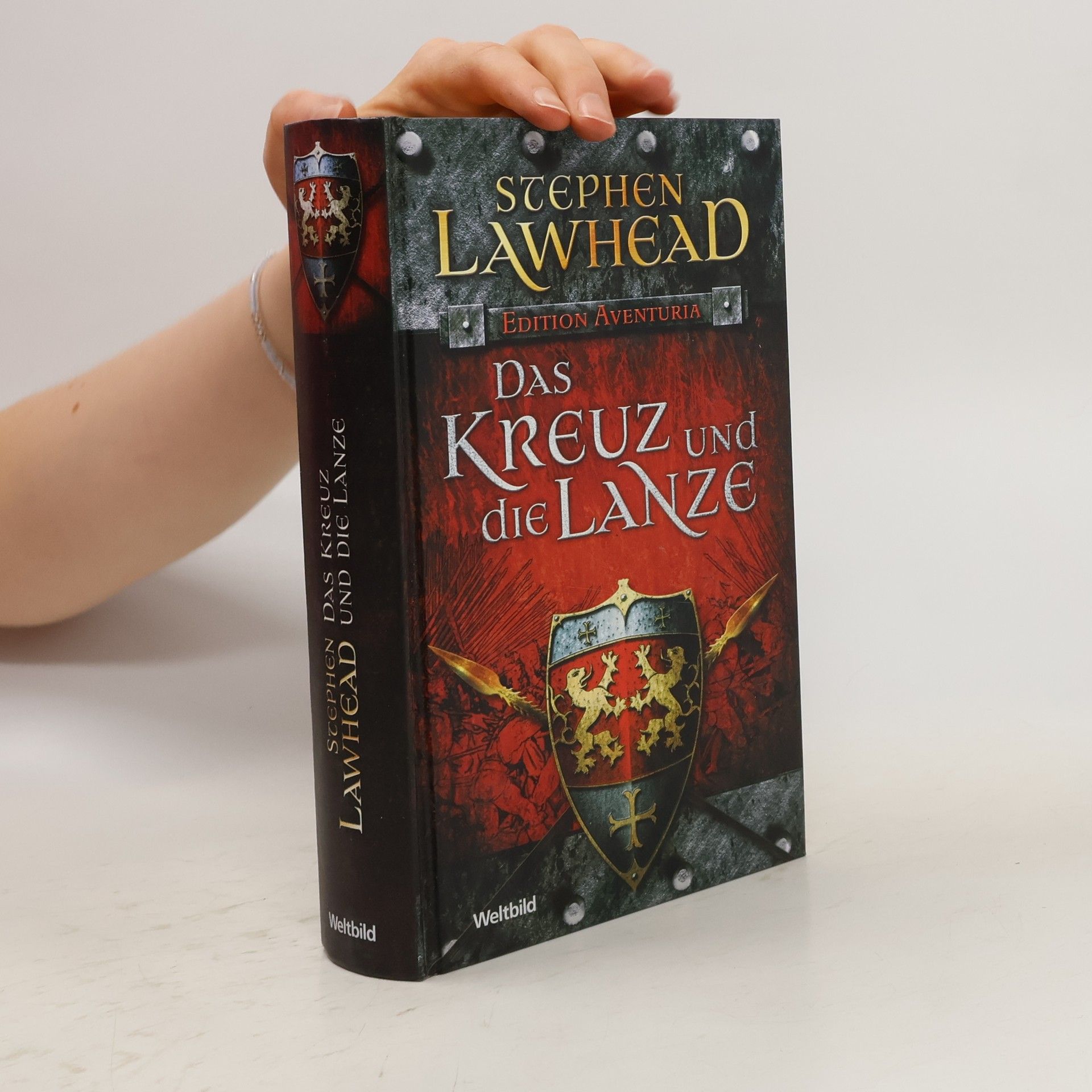Stephen R. Lawhead  Das Kreuz und die Lanze