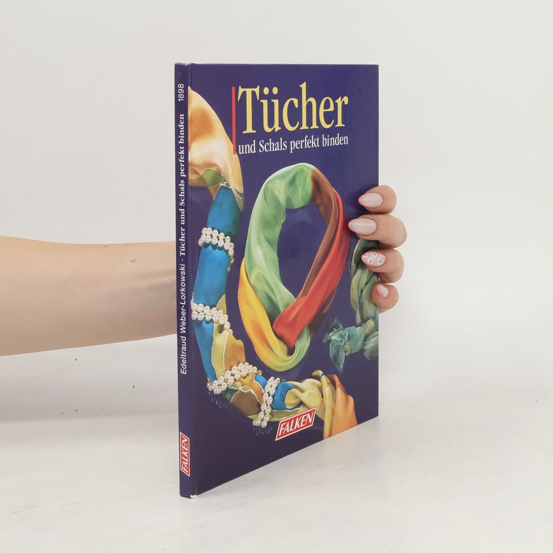 Collectif d'auteurs Tücher und Schals perfekt binden