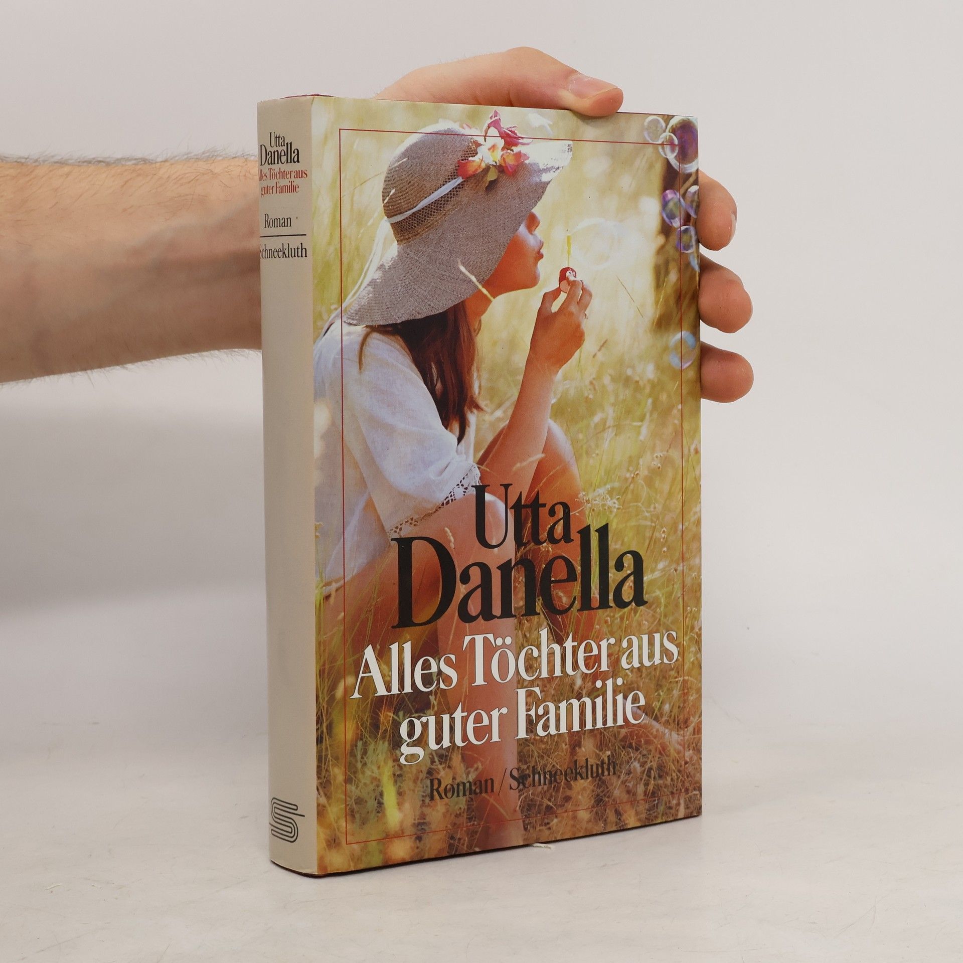 Utta Danella Alles Töchter aus guter Familie
