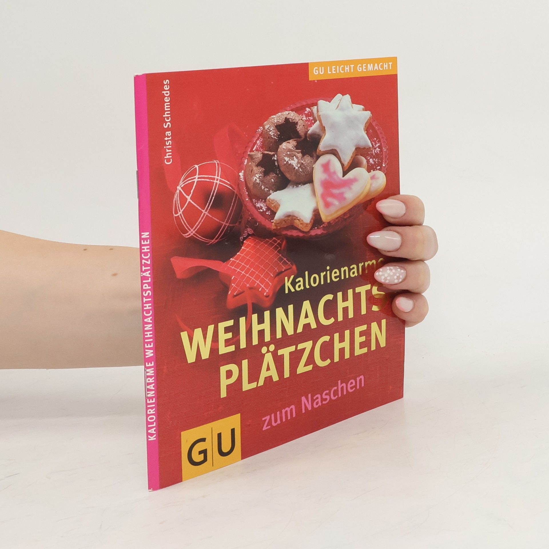 Christa Schmedes Kalorienarme Weihnachtsplätzchen zum Naschen