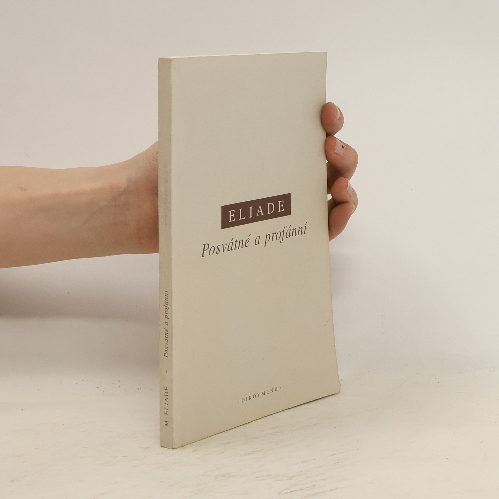 Mircea Eliade Posvátné a profánní