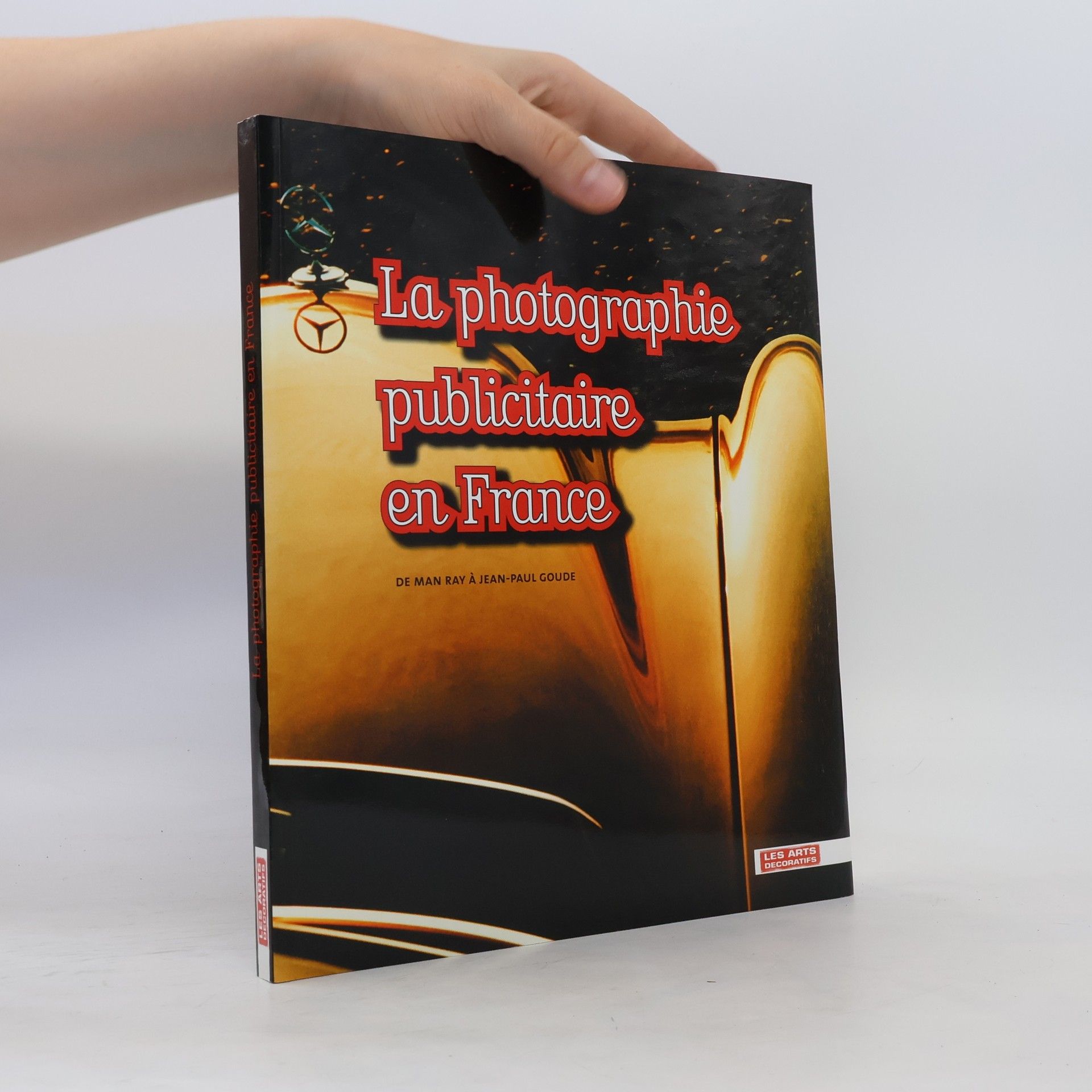 Amélie Gastaut La photographie publicitaire en France